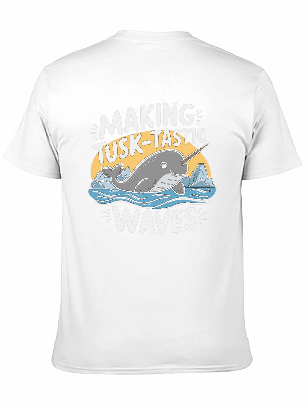 Making Tusk-Tastic Waves Narwhal Graphic T-Shirt