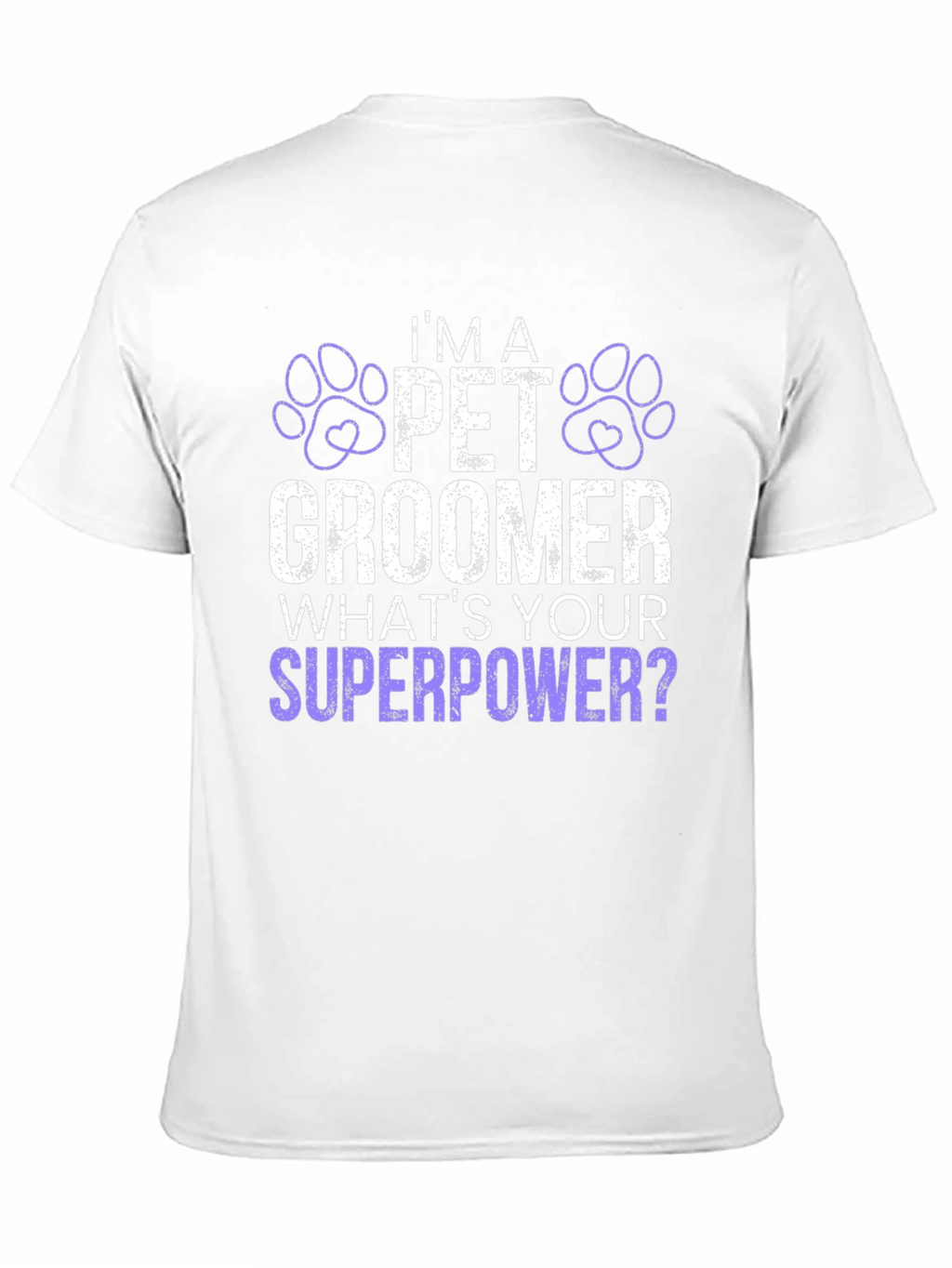 Im A Pet Groomer Whats Your Superpower T-Shirt