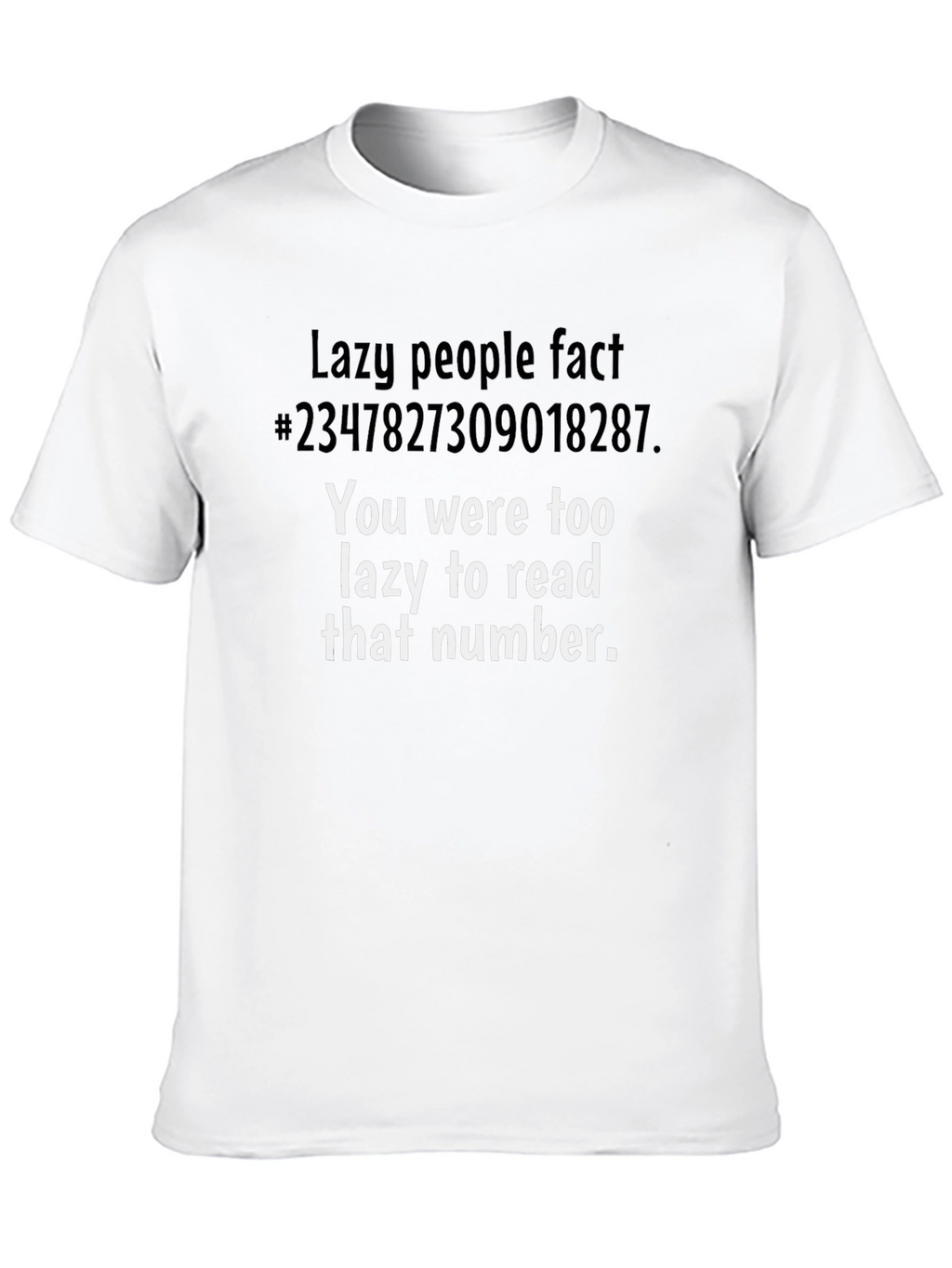 Lazy Fact Tee: Humorous Graphic T-Shirt