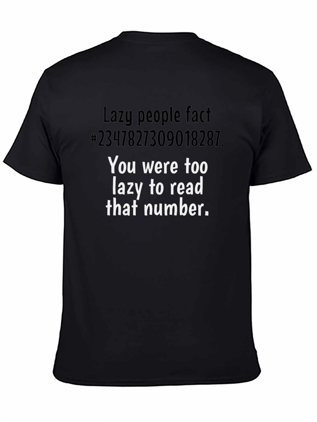 Lazy Fact Tee: Humorous Graphic T-Shirt