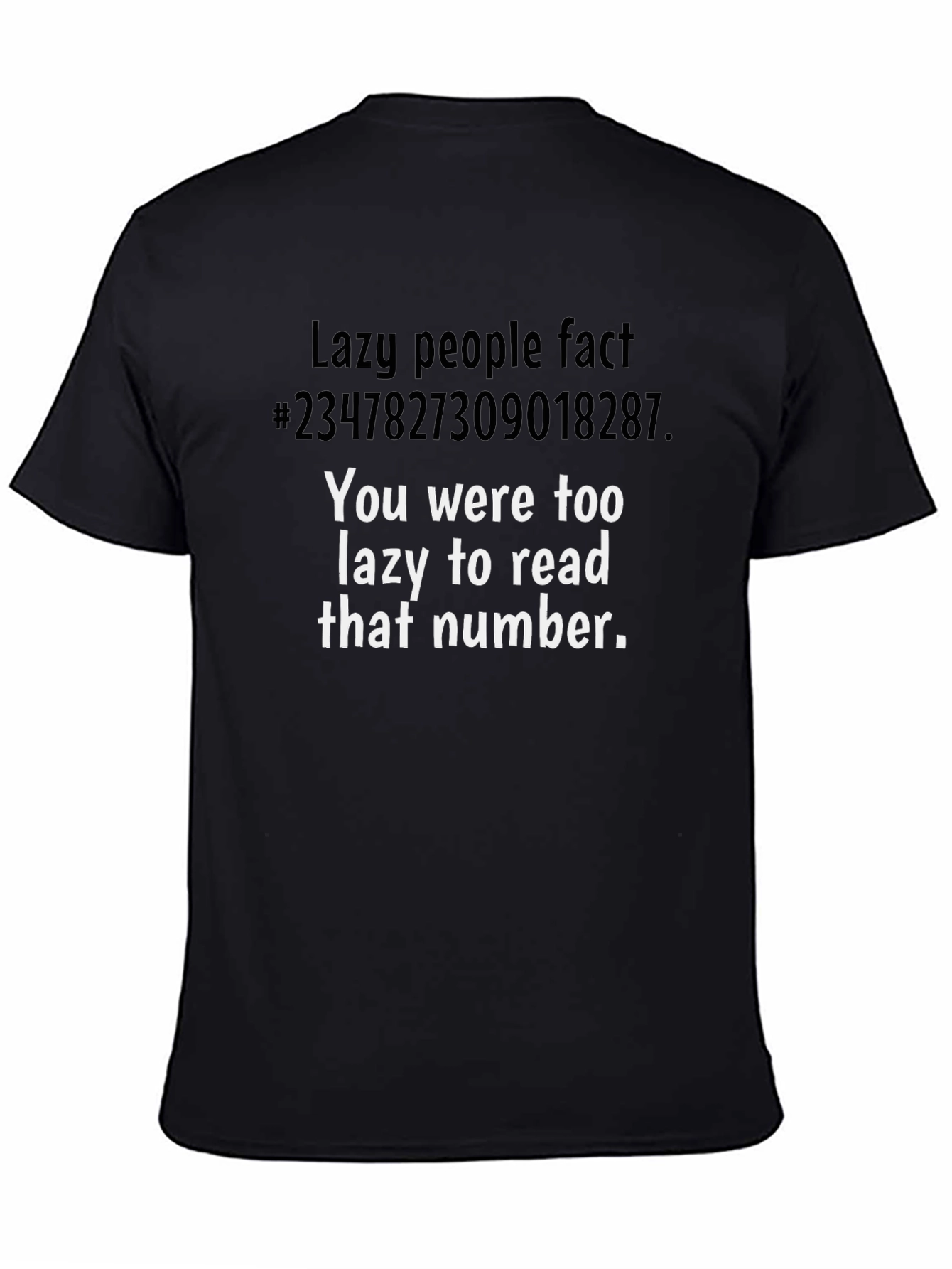 Lazy Fact Tee: Humorous Graphic T-Shirt