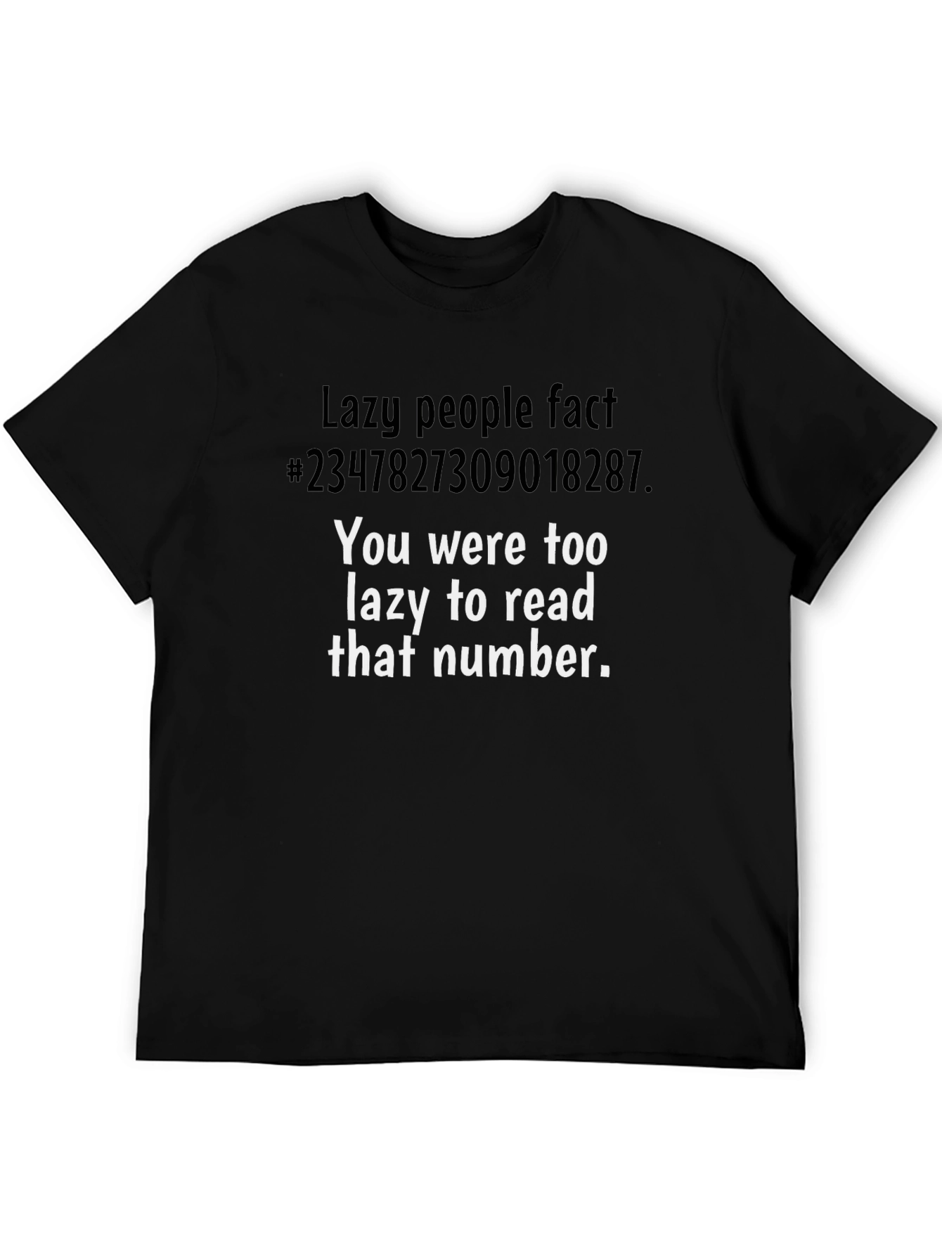 Lazy Fact Tee: Humorous Graphic T-Shirt