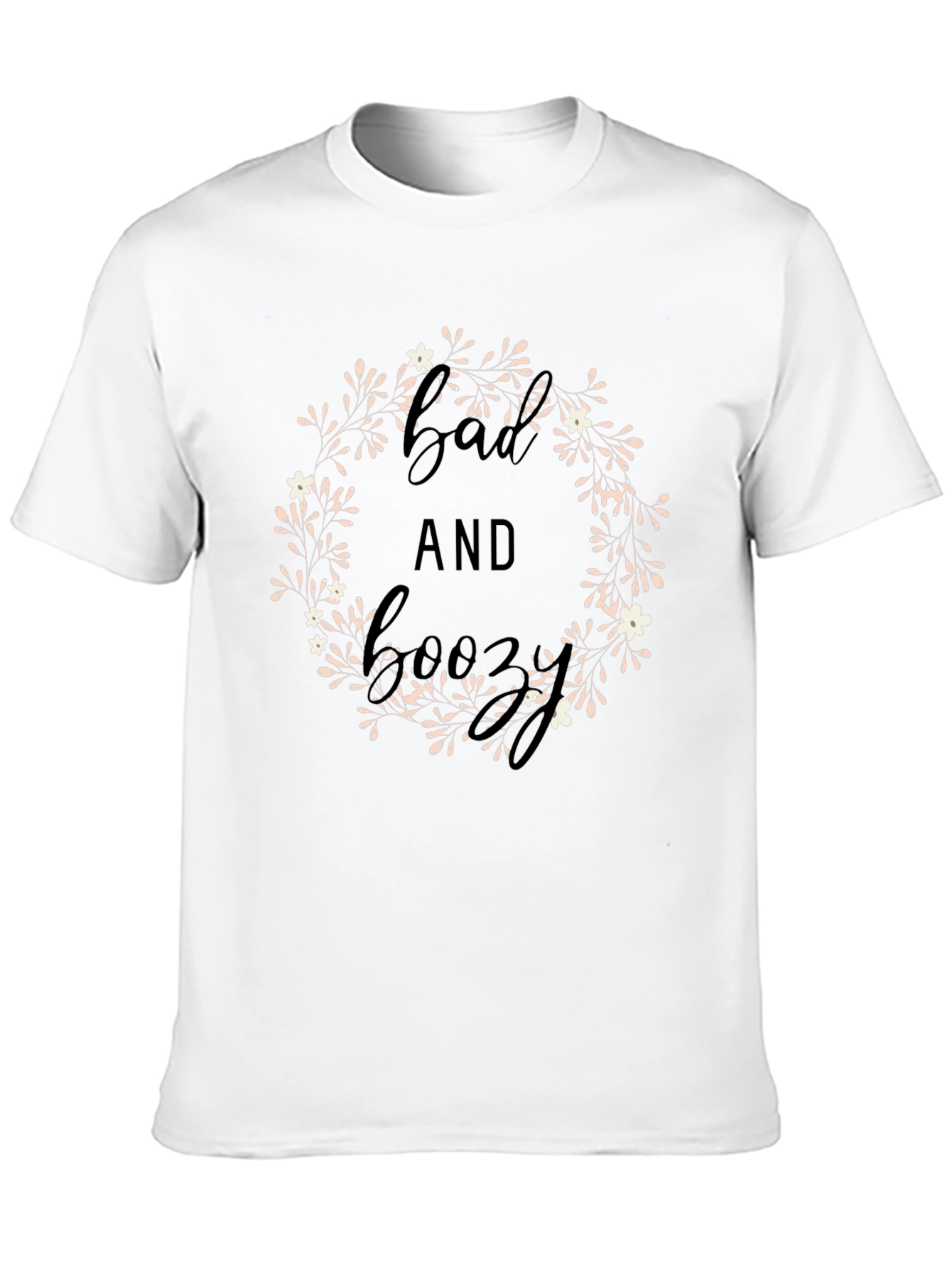 Bad and Boozy Floral Wreath Graphic Tee
