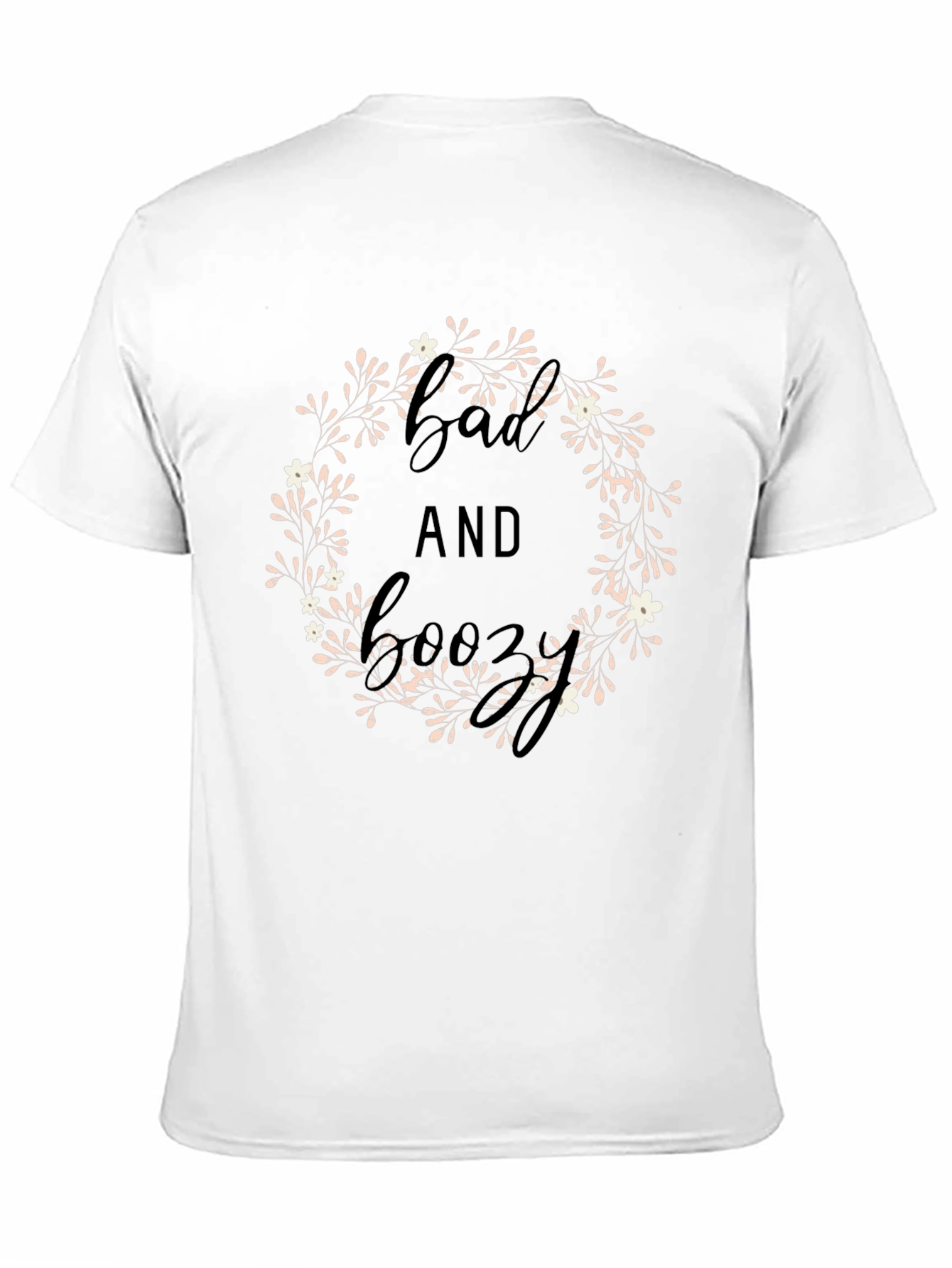 Bad and Boozy Floral Wreath Graphic Tee