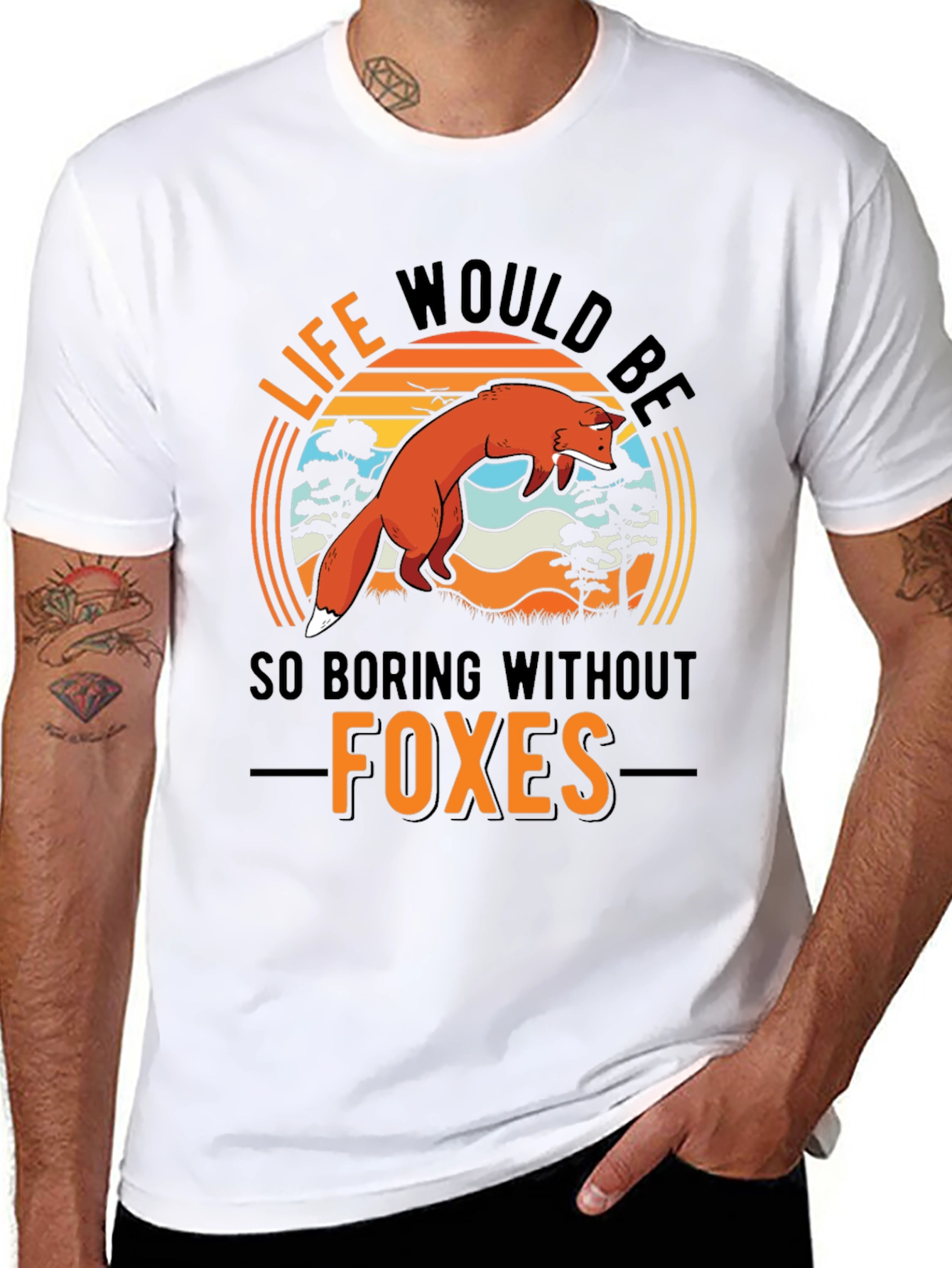 Life Would Be So Boring Without Foxes T-Shirt