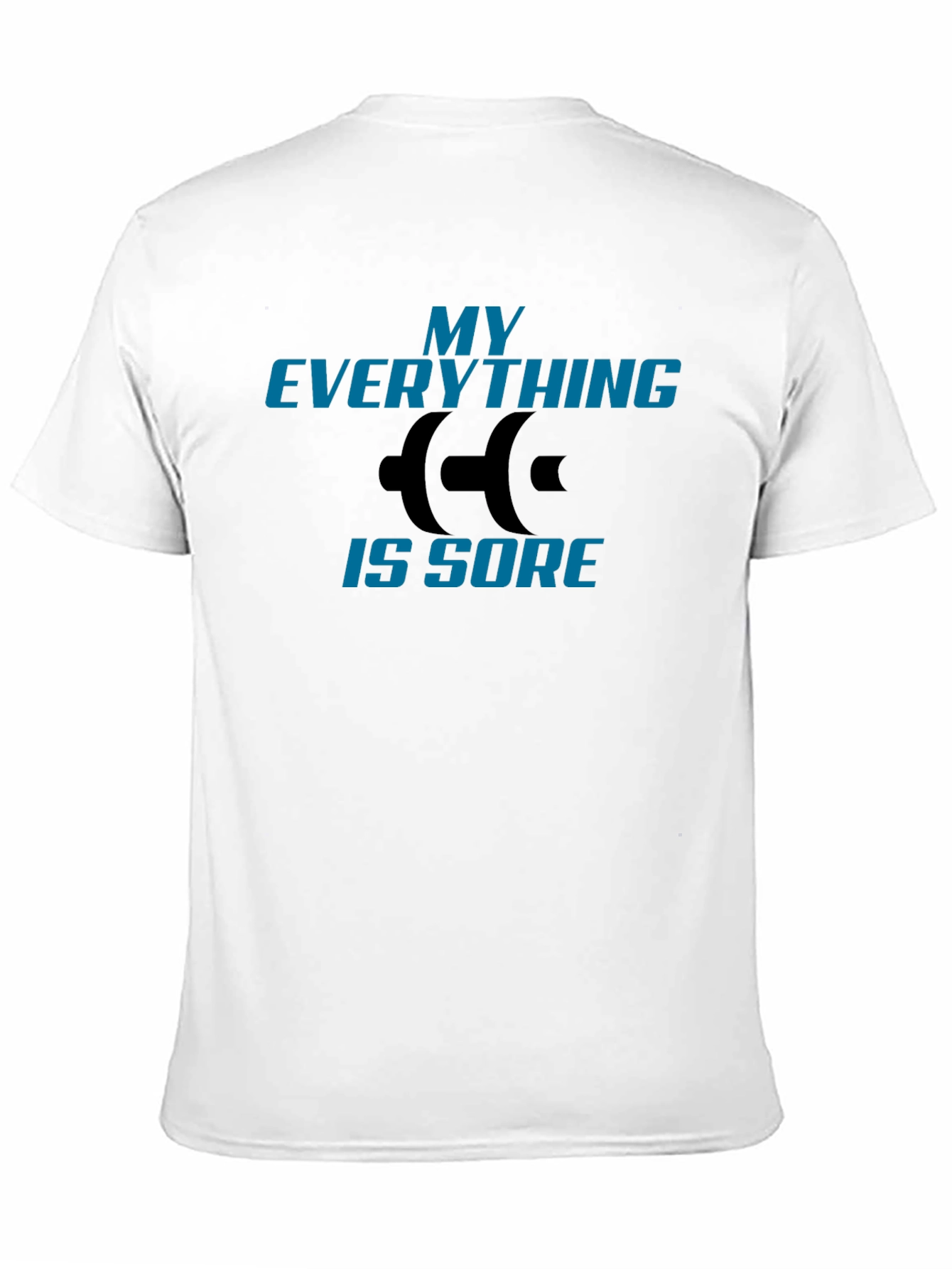 My Everything Is Sore Graphic Tee