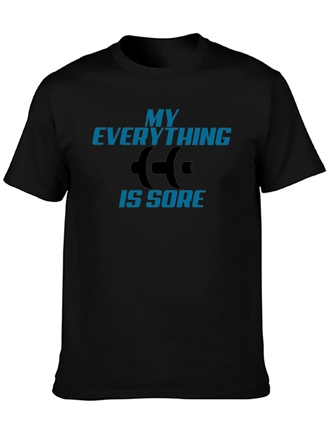 My Everything Is Sore Graphic Tee