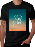 Stay Positive Graphic Tee - Black Cotton
