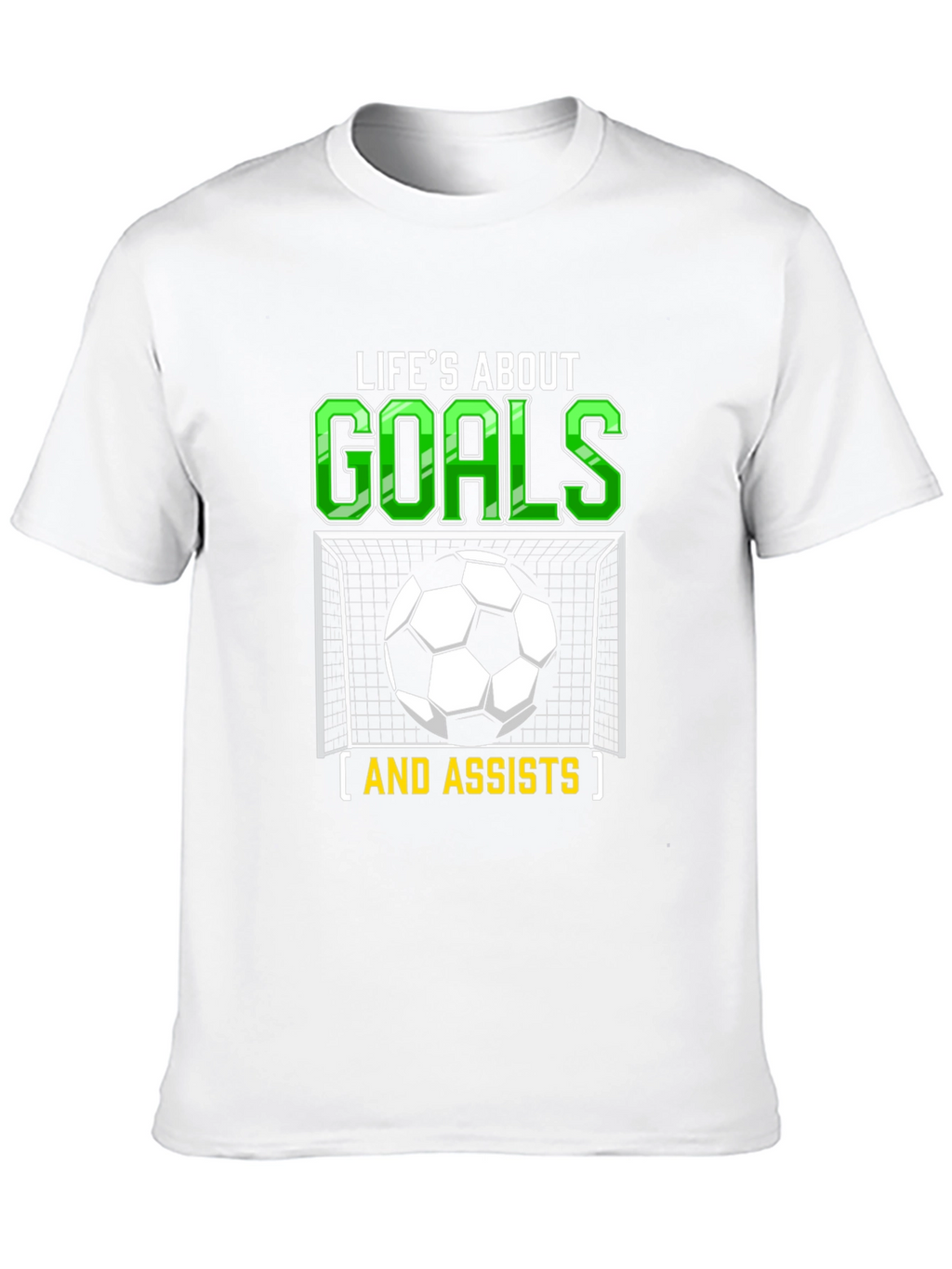 Lifes About Goals and Assists T-Shirt Soccer Tee