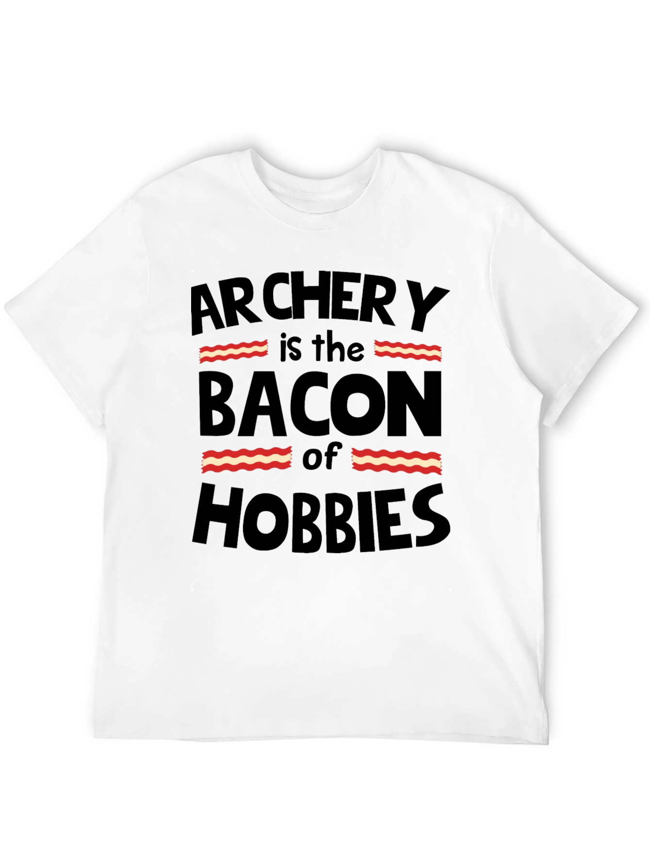 Archery is the Bacon of Hobbies Funny Black T-Shirt