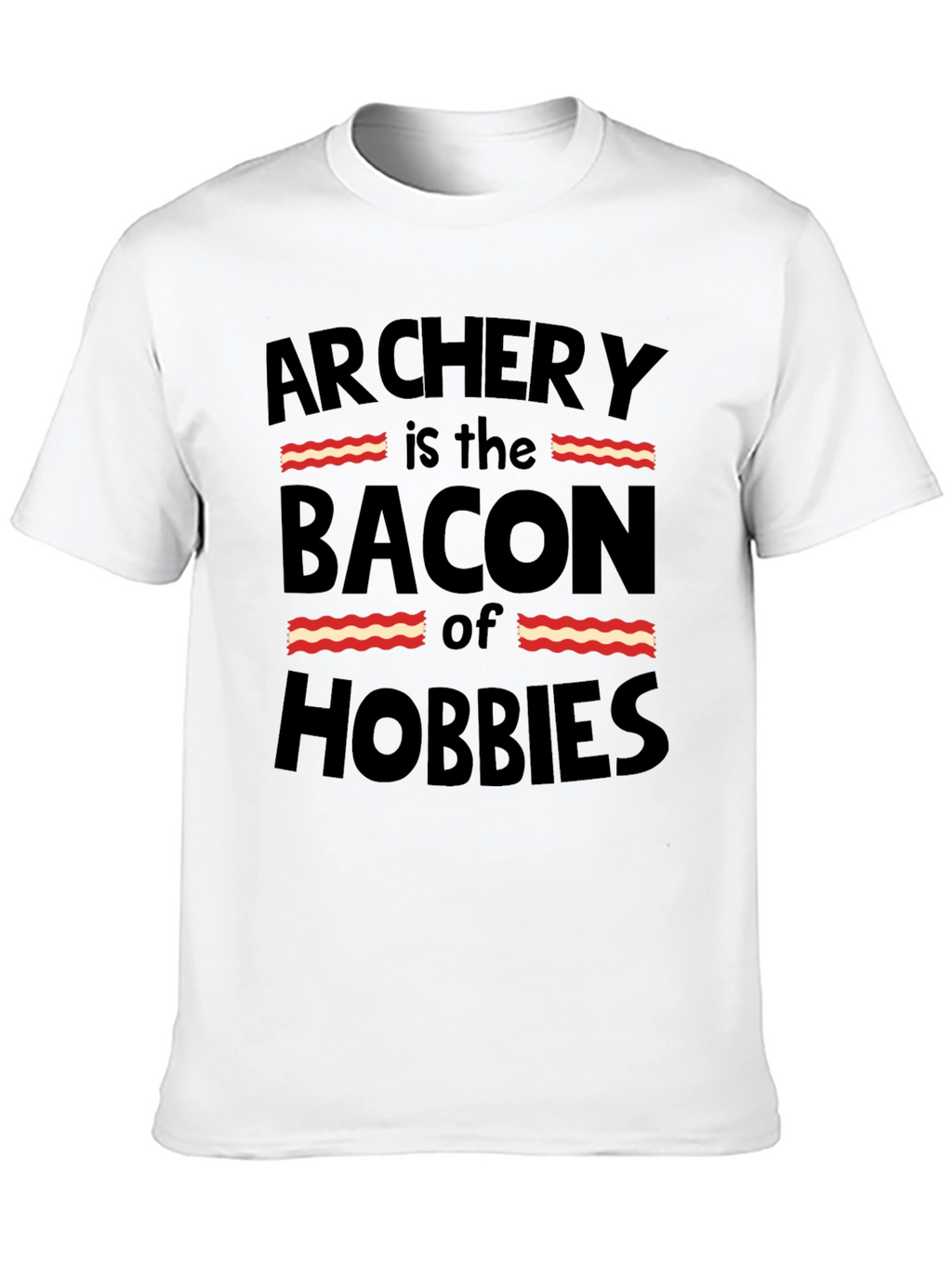 Archery is the Bacon of Hobbies Funny Black T-Shirt