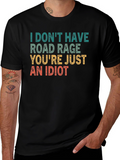Road Rage T-Shirt - Funny Slogan Tee