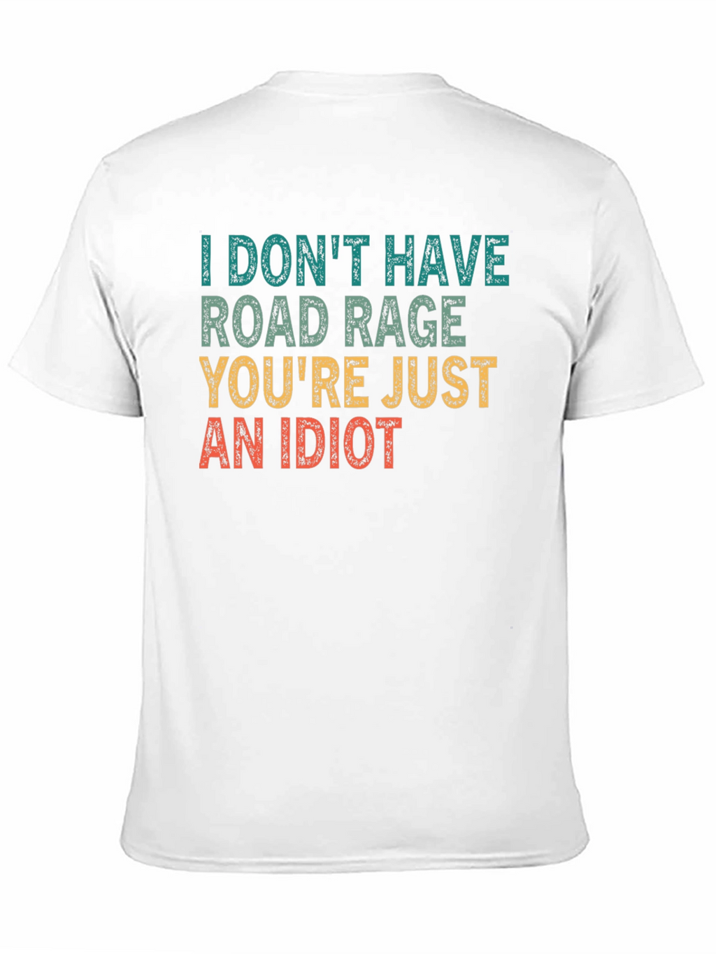 Road Rage T-Shirt - Funny Slogan Tee
