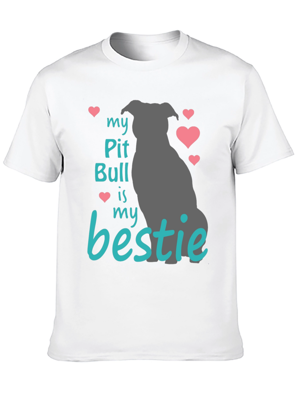 My Pit Bull Is My Bestie T-Shirt