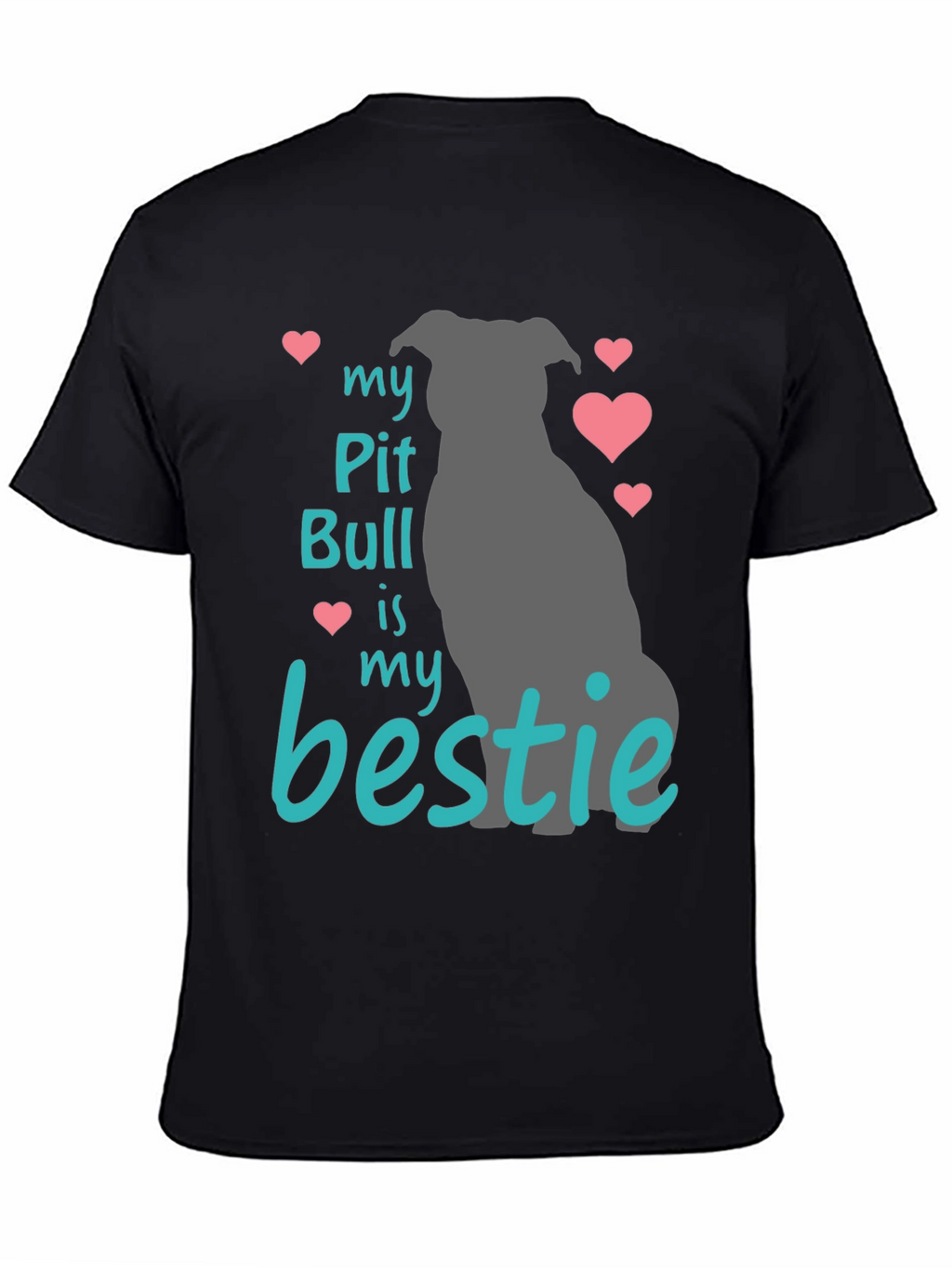My Pit Bull Is My Bestie T-Shirt