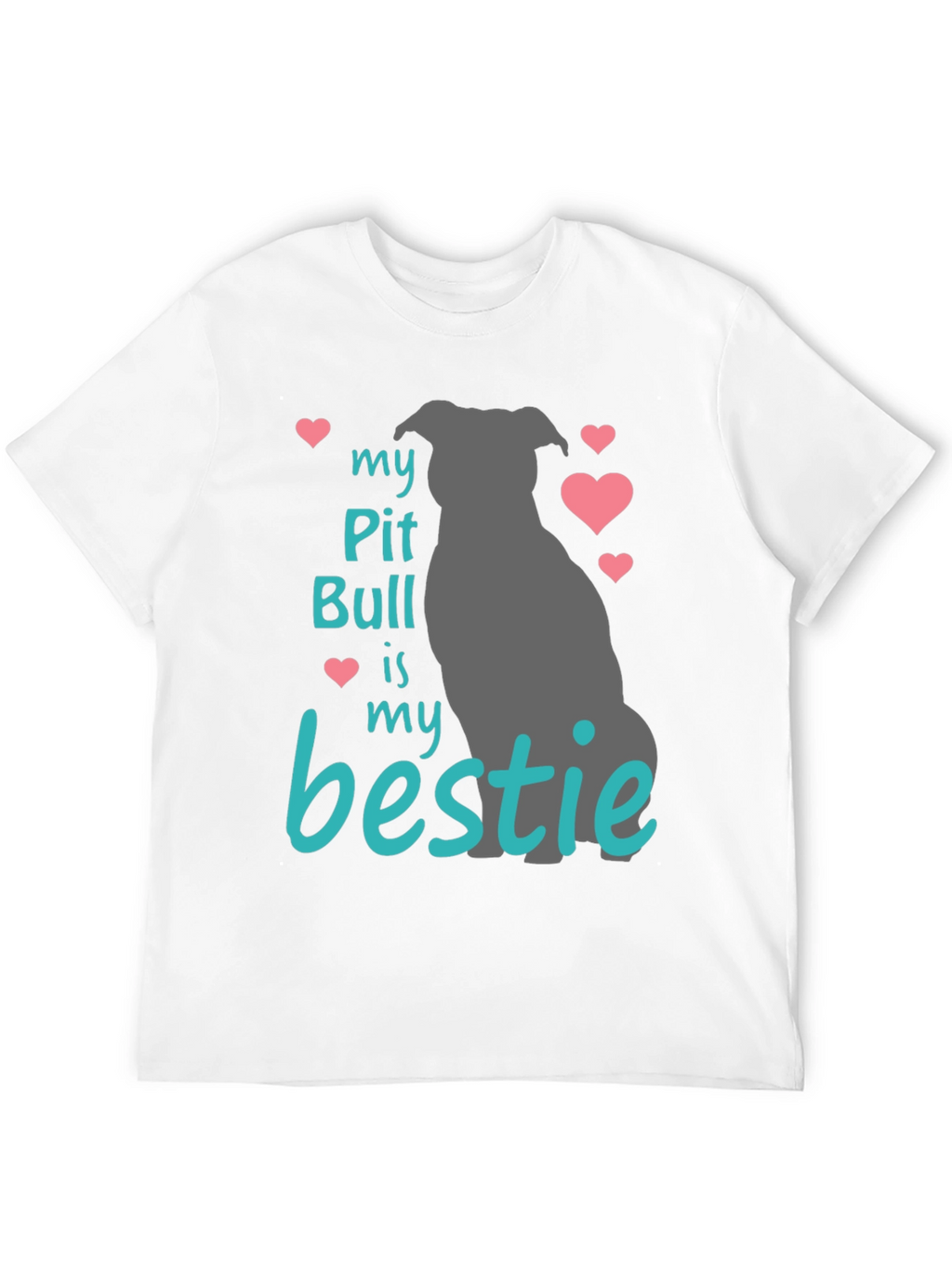 My Pit Bull Is My Bestie T-Shirt