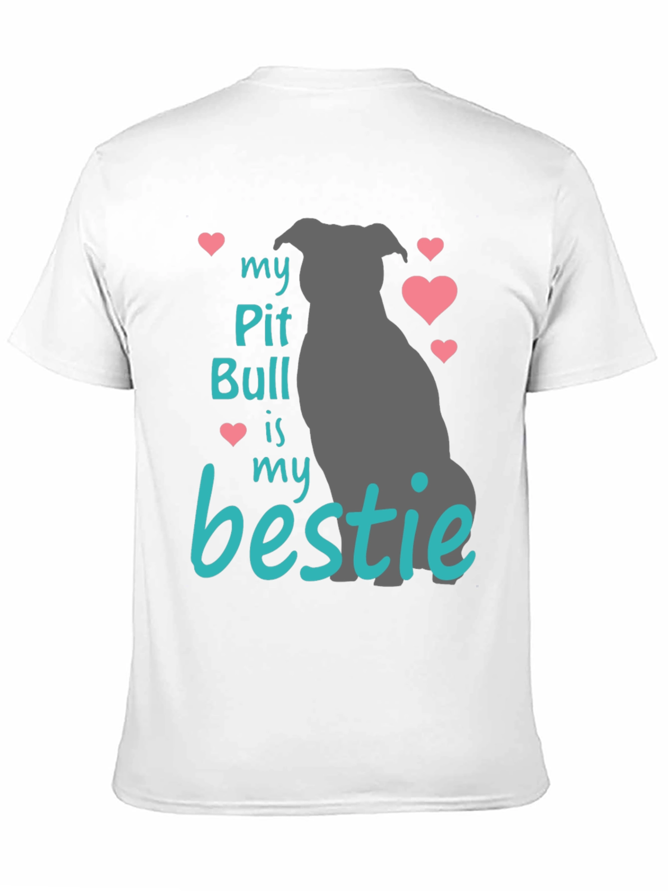 My Pit Bull Is My Bestie T-Shirt