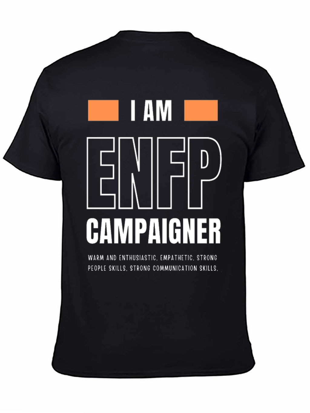 I AM ENFP Campaigner T-Shirt