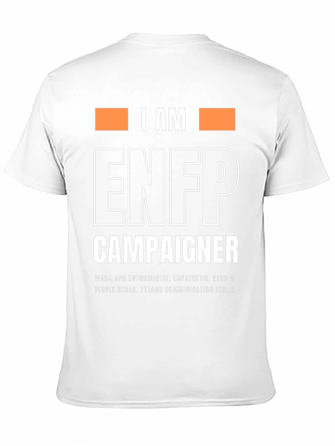 I AM ENFP Campaigner T-Shirt