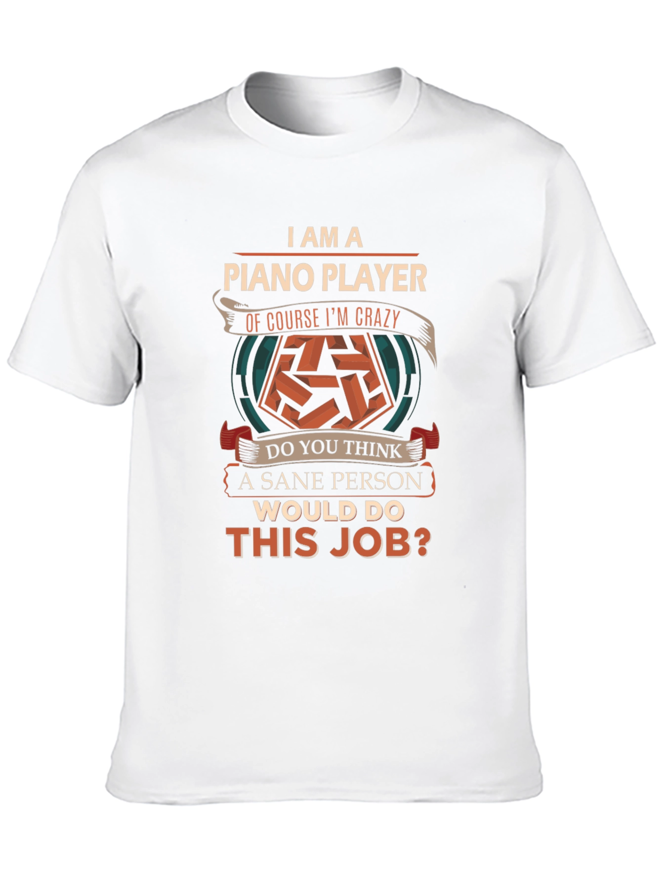 Piano Player Crazy T-Shirt