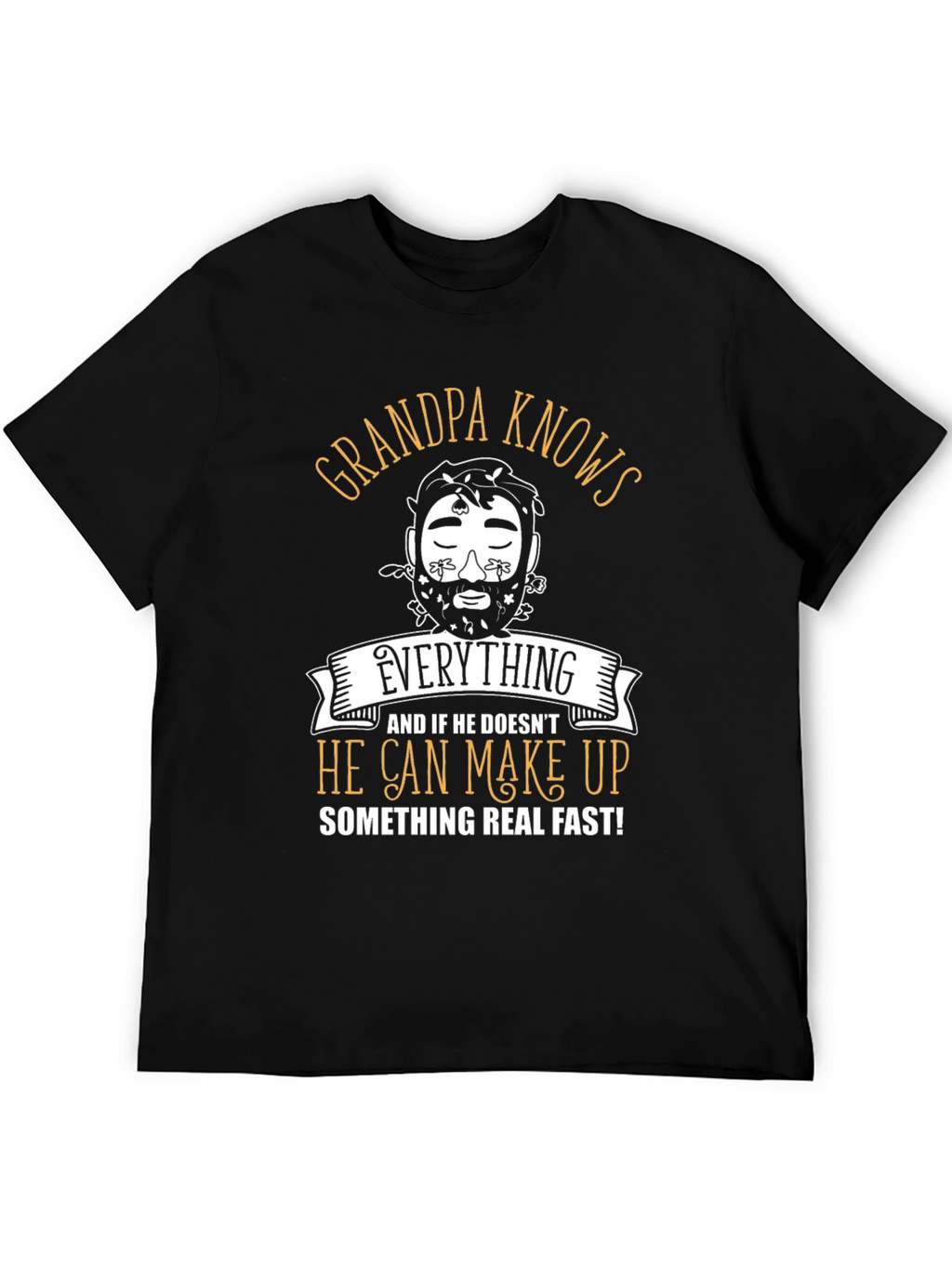 Grandpa Knows Everything T-Shirt