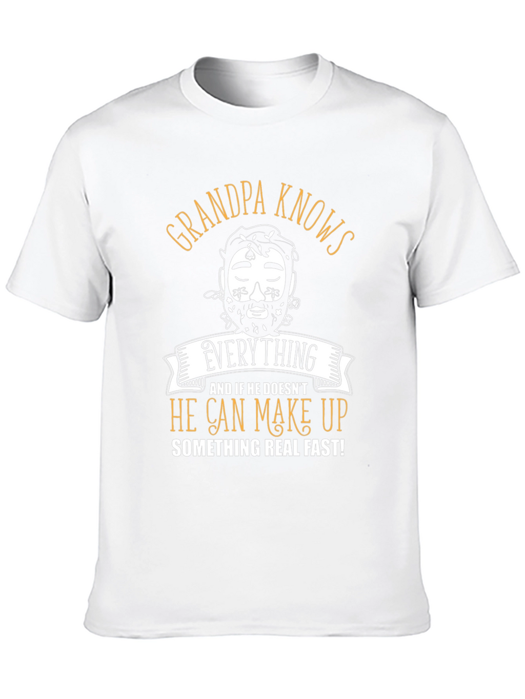 Grandpa Knows Everything T-Shirt
