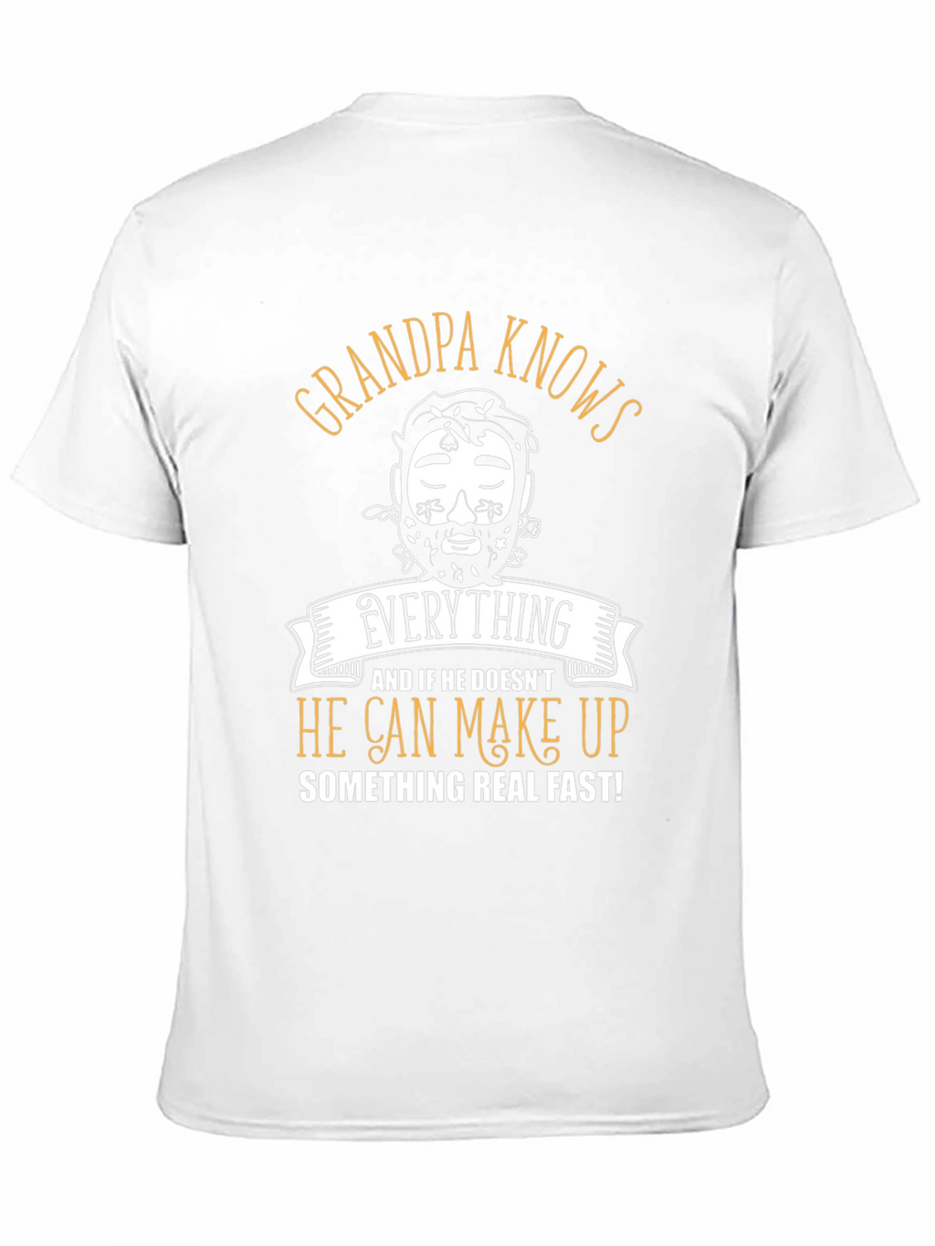 Grandpa Knows Everything T-Shirt