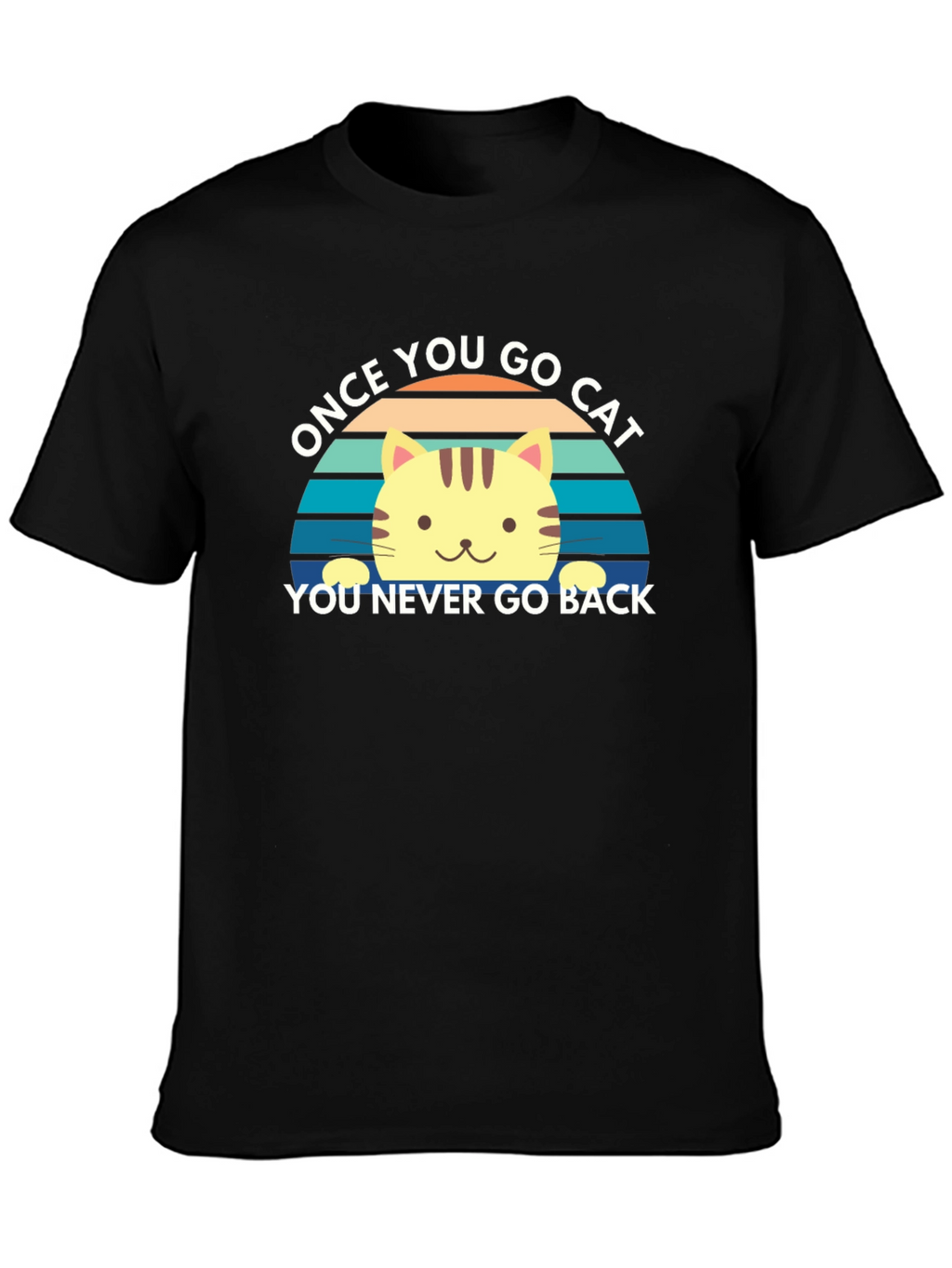 Once You Go Cat T-Shirt