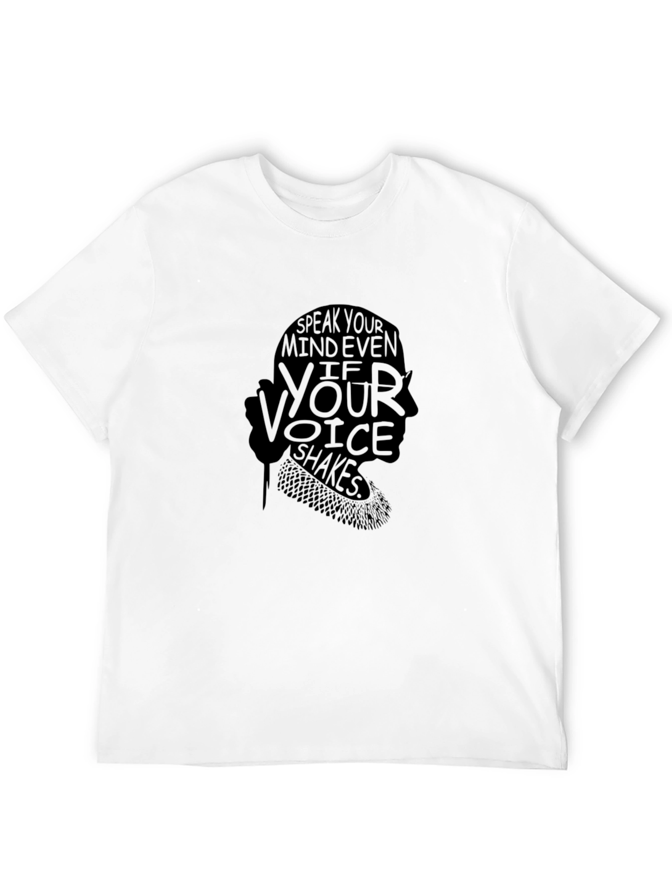 Speak Your Mind Even If Your Voice Shakes T-Shirt