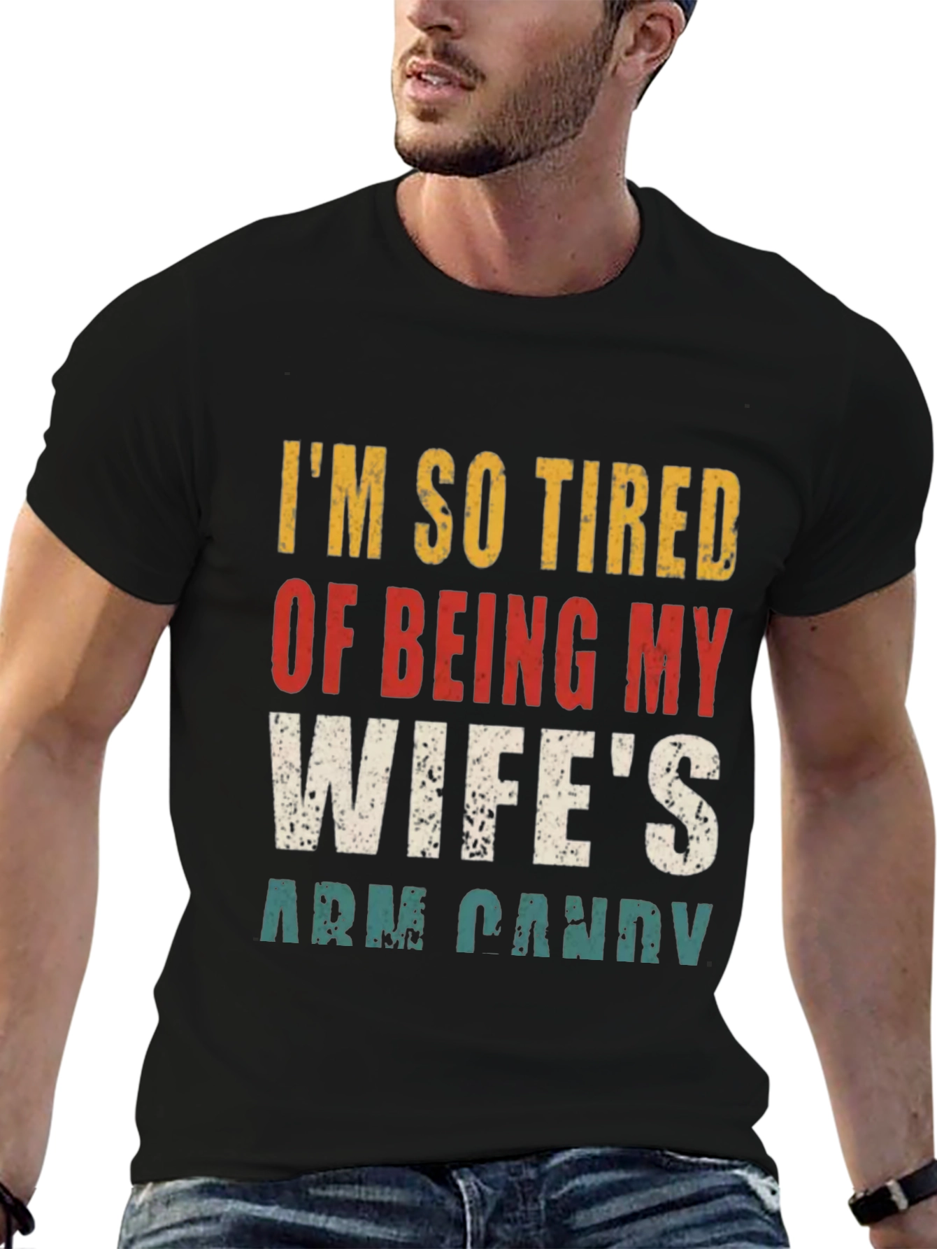 Funny Mens Wifes Arm Candy Graphic Tee