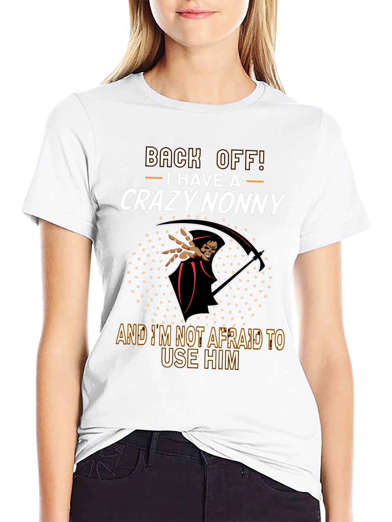 Crazy Nonny Graphic T-Shirt - Back Off!