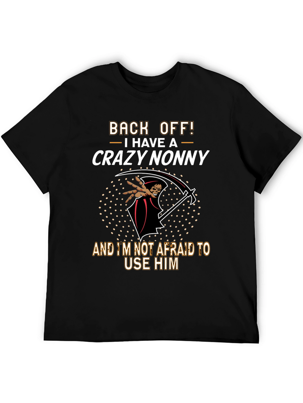 Crazy Nonny Graphic T-Shirt - Back Off!