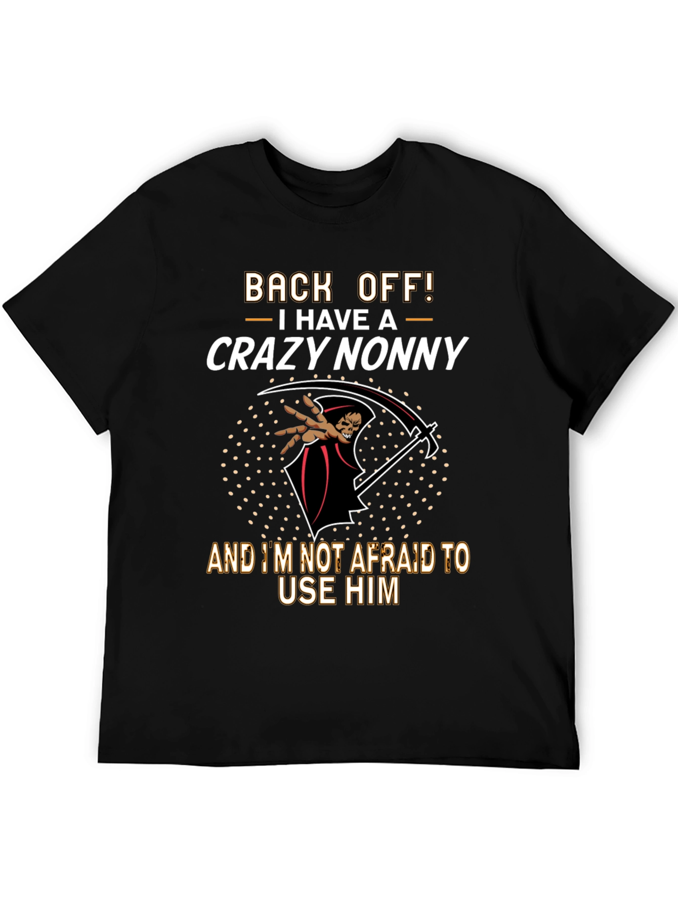 Crazy Nonny Graphic T-Shirt - Back Off!