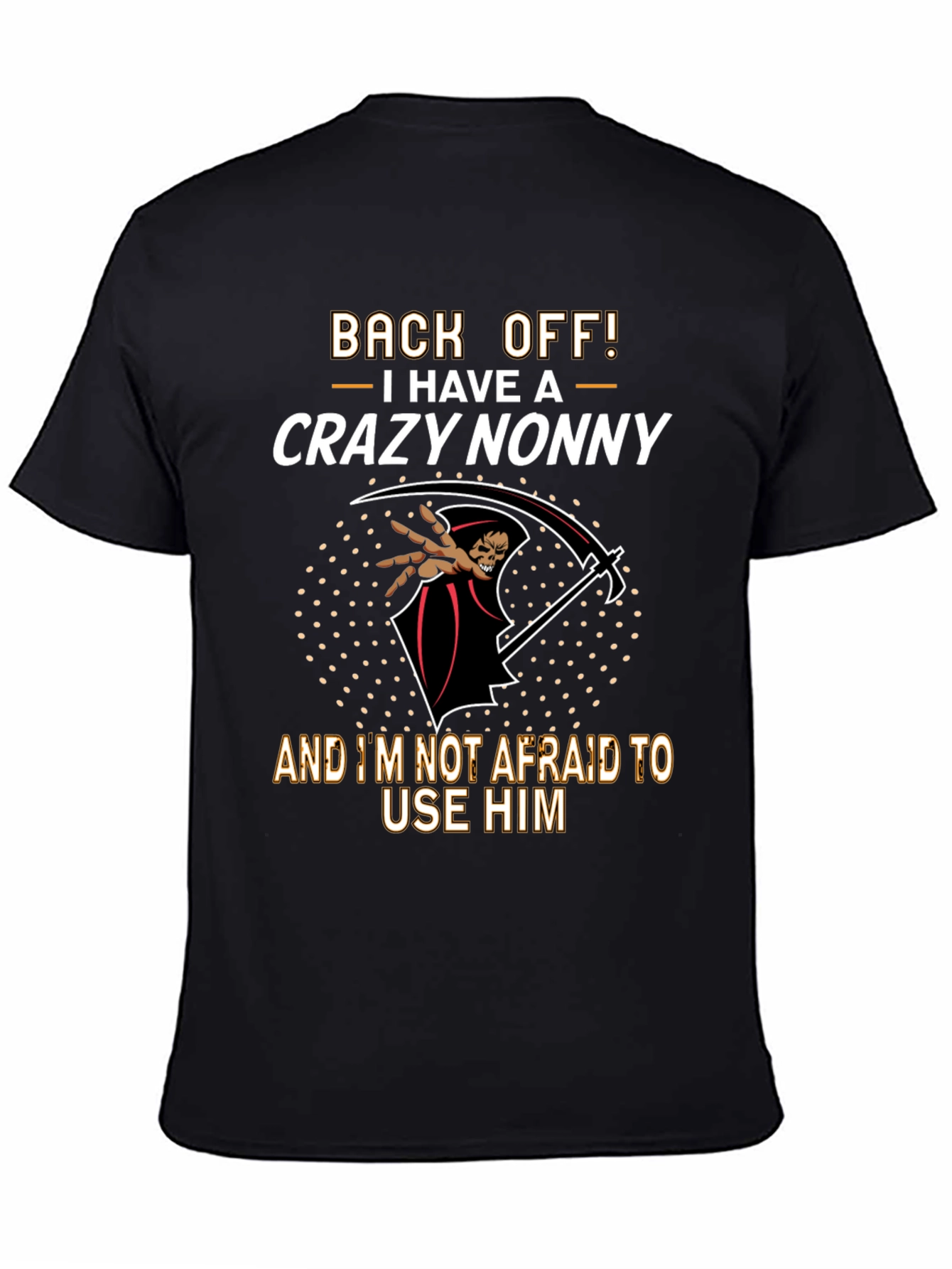 Crazy Nonny Graphic T-Shirt - Back Off!
