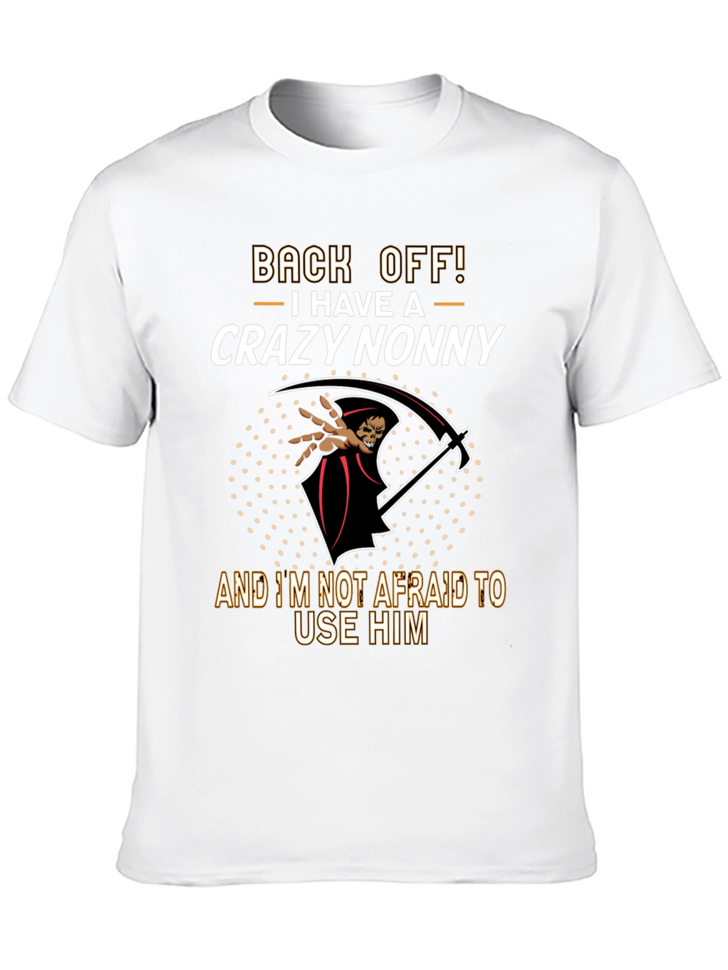 Crazy Nonny Graphic T-Shirt - Back Off!