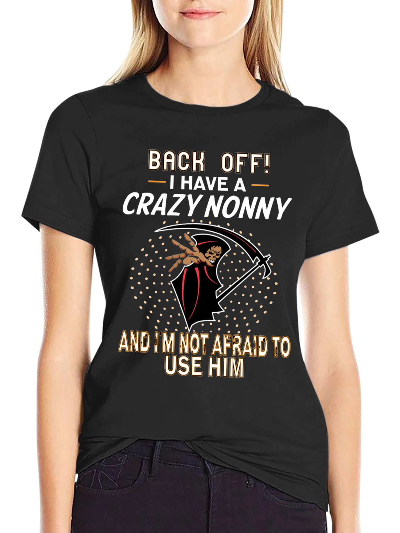 Crazy Nonny Graphic T-Shirt - Back Off!