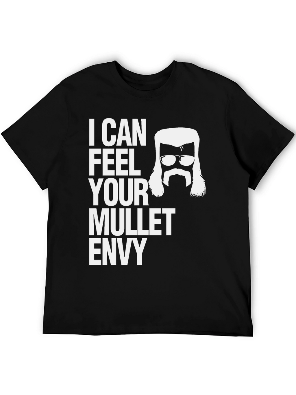 Mullet Envy Tee - Funny Humor Shirt