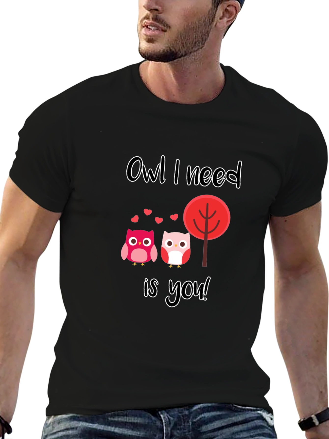 Owl I Need is You Graphic T-Shirt