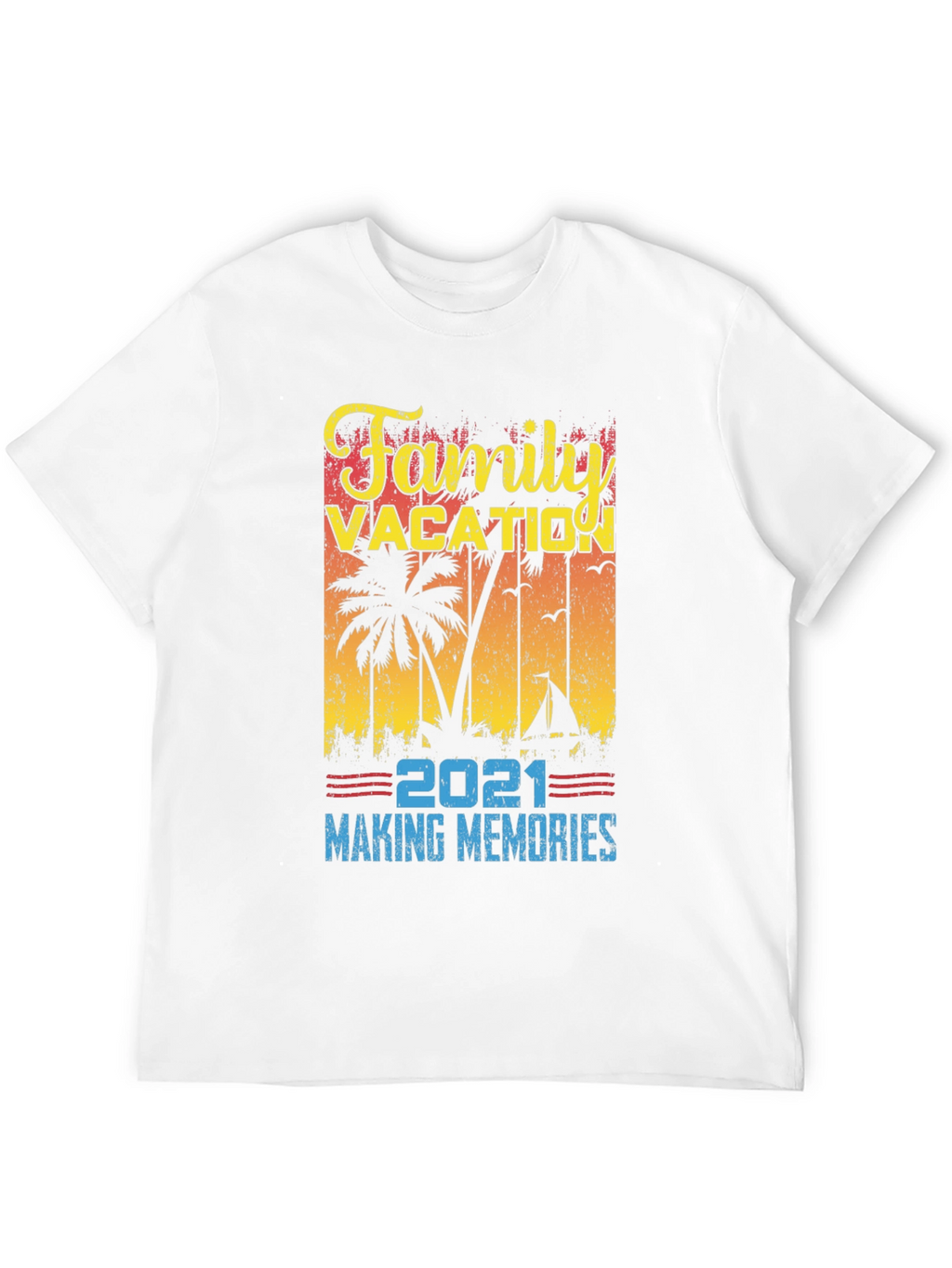 Family Vacation 2021 Tee