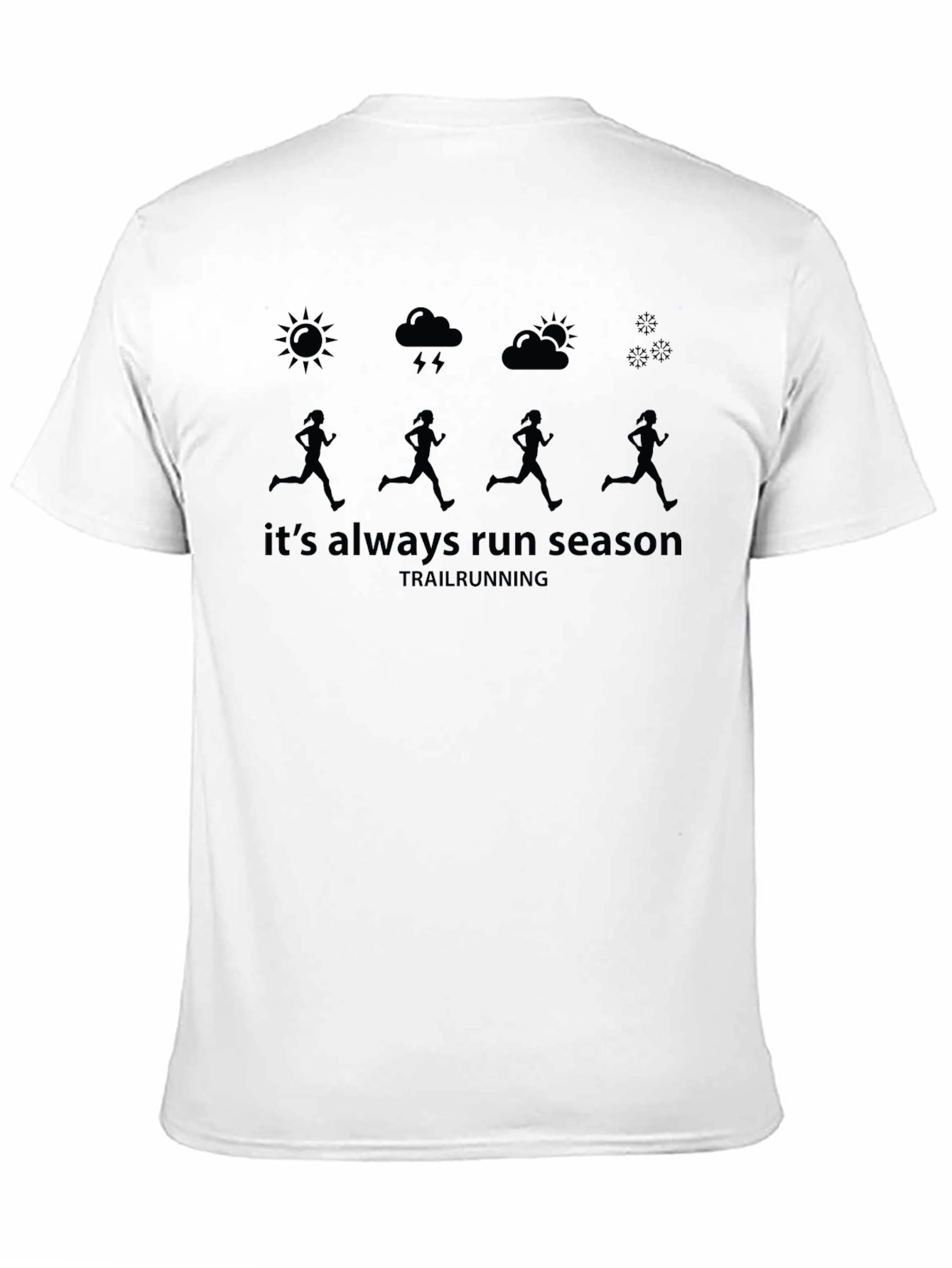 Always Run Season Trail Running T-Shirt