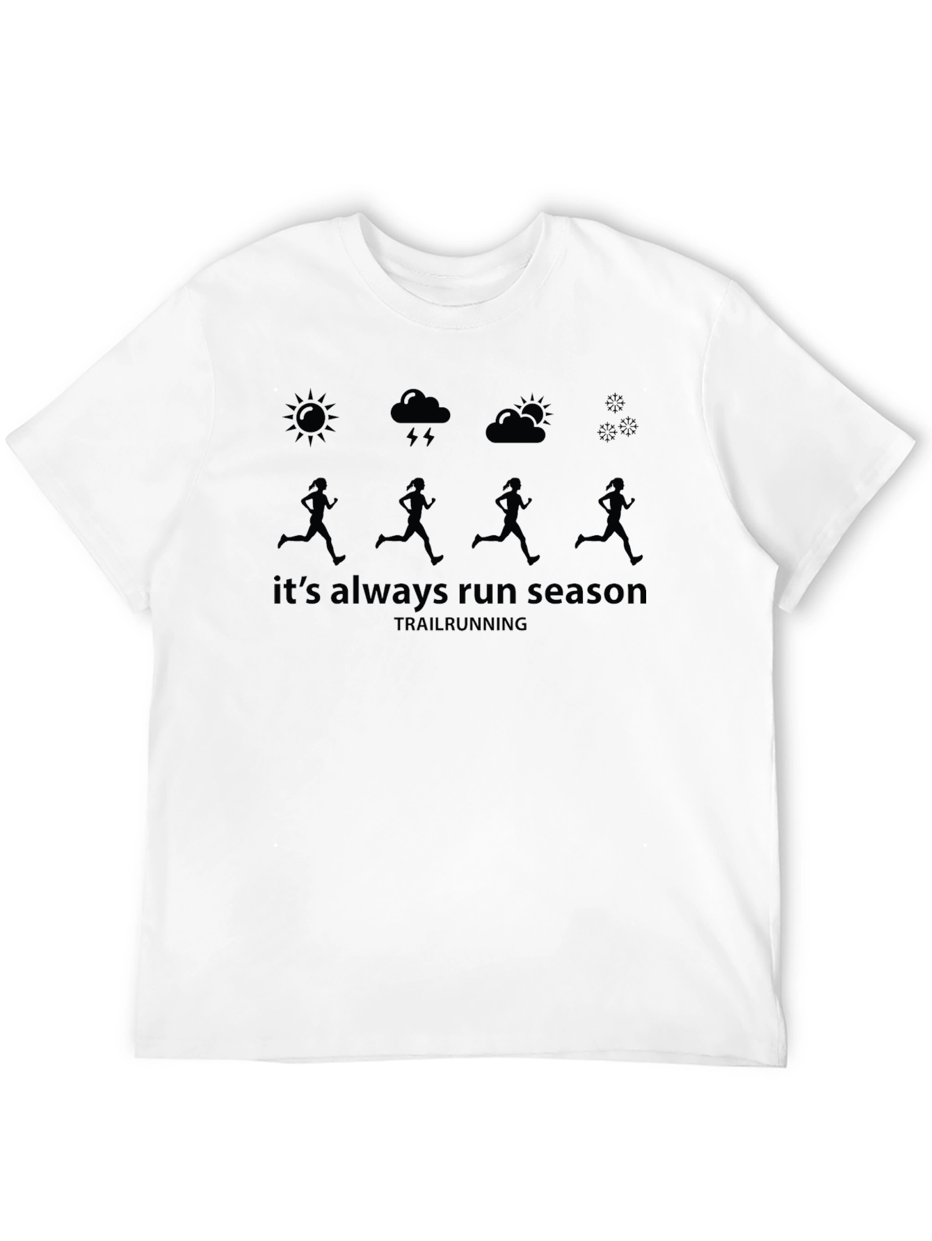 Always Run Season Trail Running T-Shirt