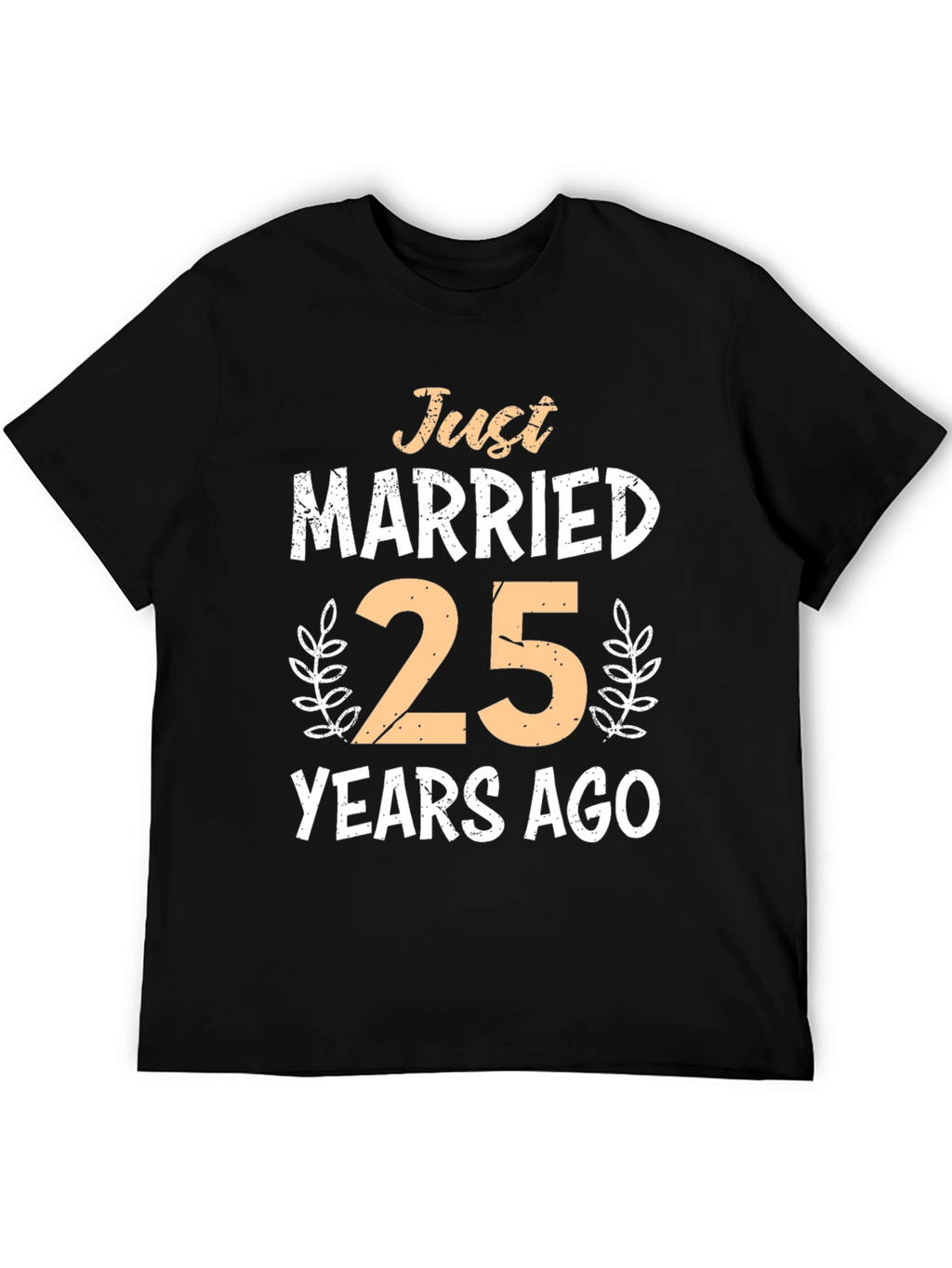 Just Married 25 Years Ago Anniversary T-Shirt
