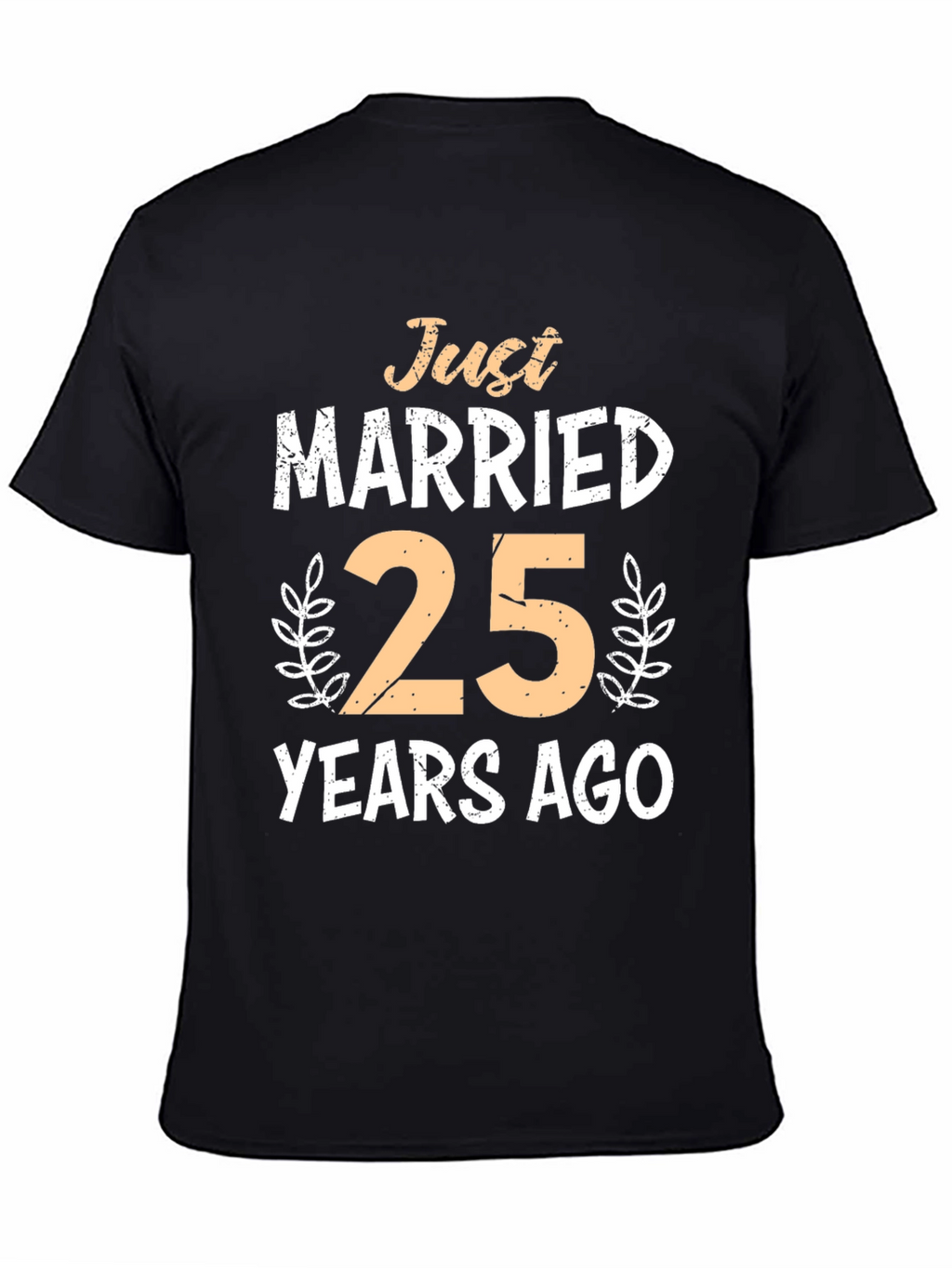 Just Married 25 Years Ago Anniversary T-Shirt
