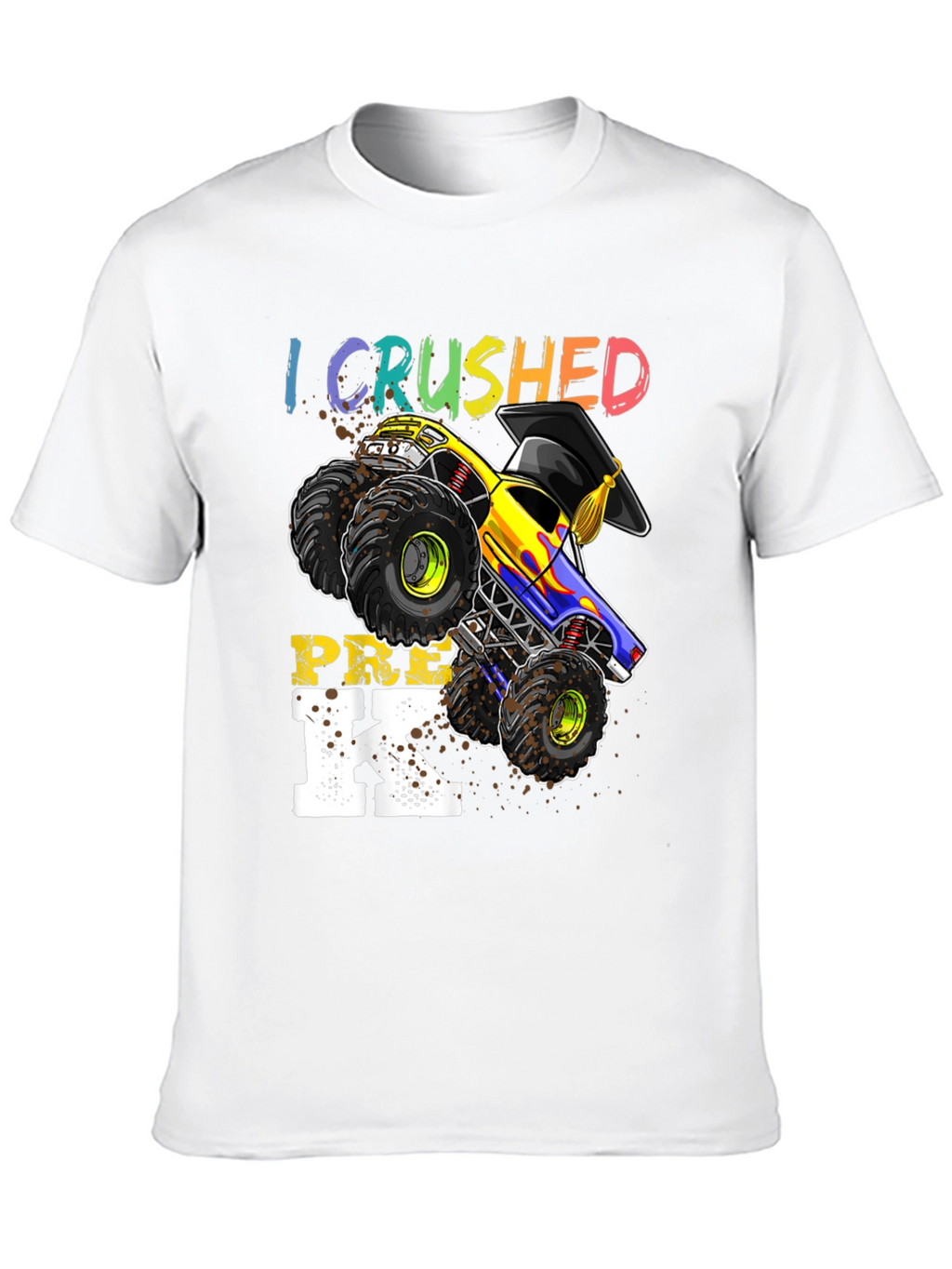 Crushed Pre-K Monster Truck Graduation T-Shirt