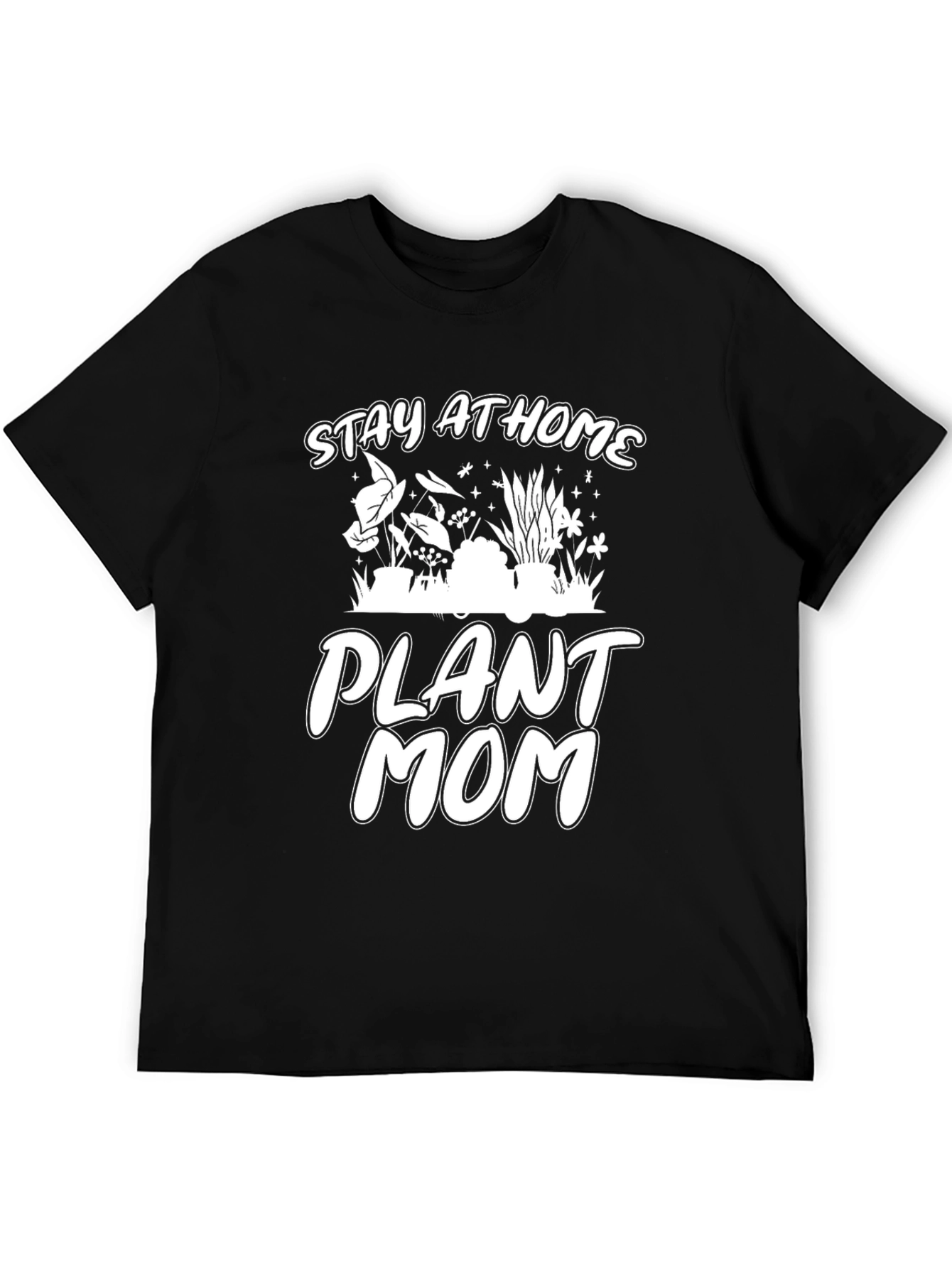 Plant Mom Tee - Stay At Home Gardener Shirt