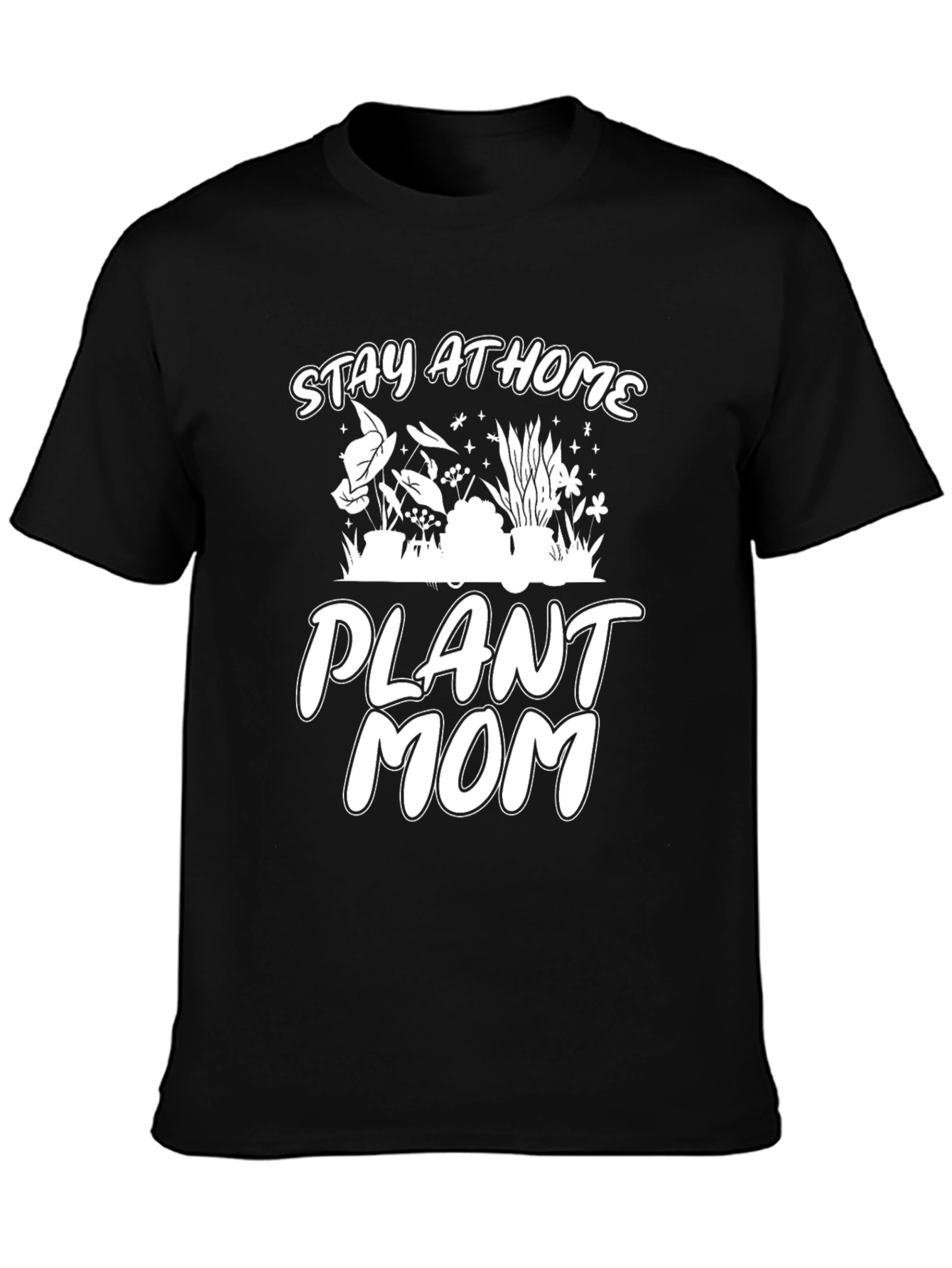 Plant Mom Tee - Stay At Home Gardener Shirt