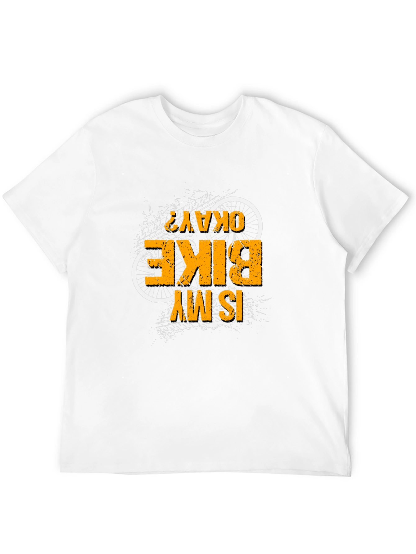Is My Bike Okay? Graphic Tee