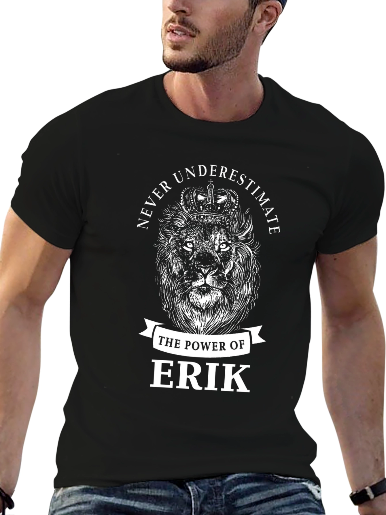 Never Underestimate Erik Lion Graphic Tee