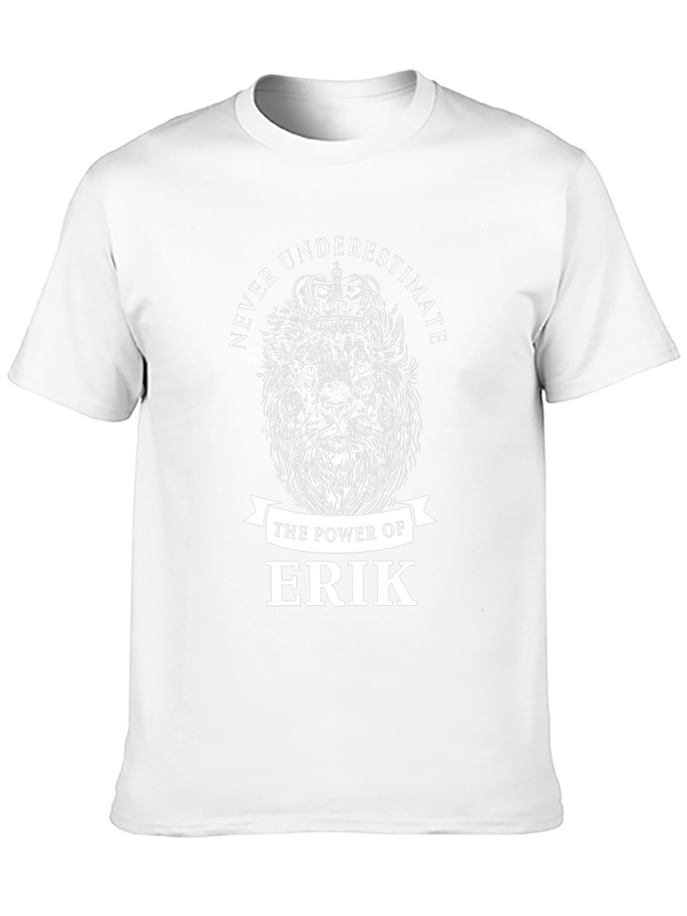 Never Underestimate Erik Lion Graphic Tee