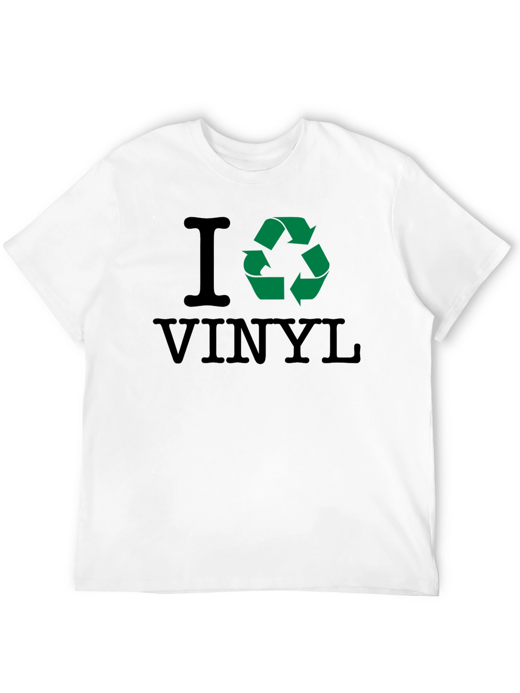 I Recycle Vinyl T-Shirt
